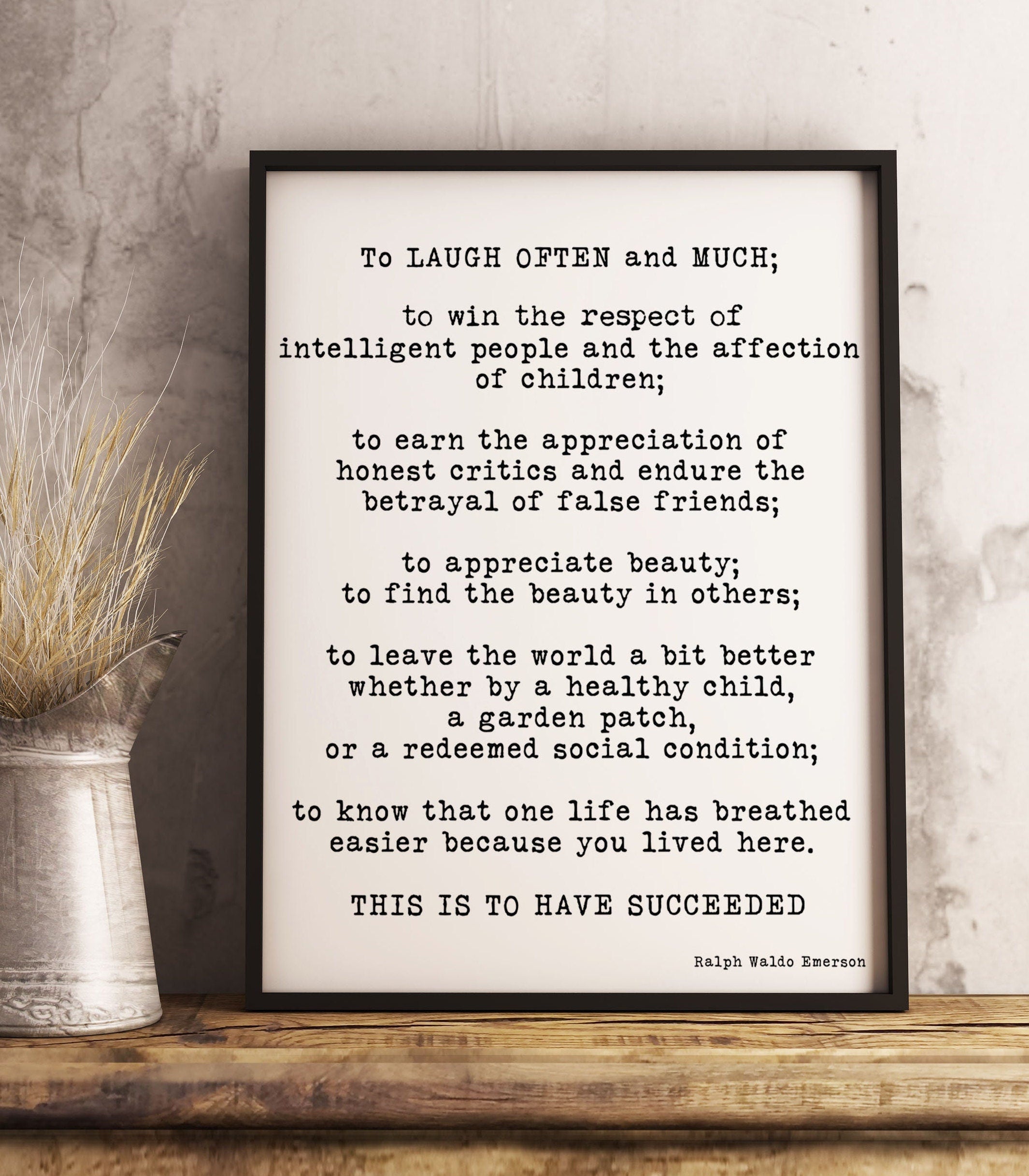 Ralph Waldo Emerson Framed Art -Inspirational Quote Print Featuring A Emerson Quote, Black & White Wall Art Quote Print