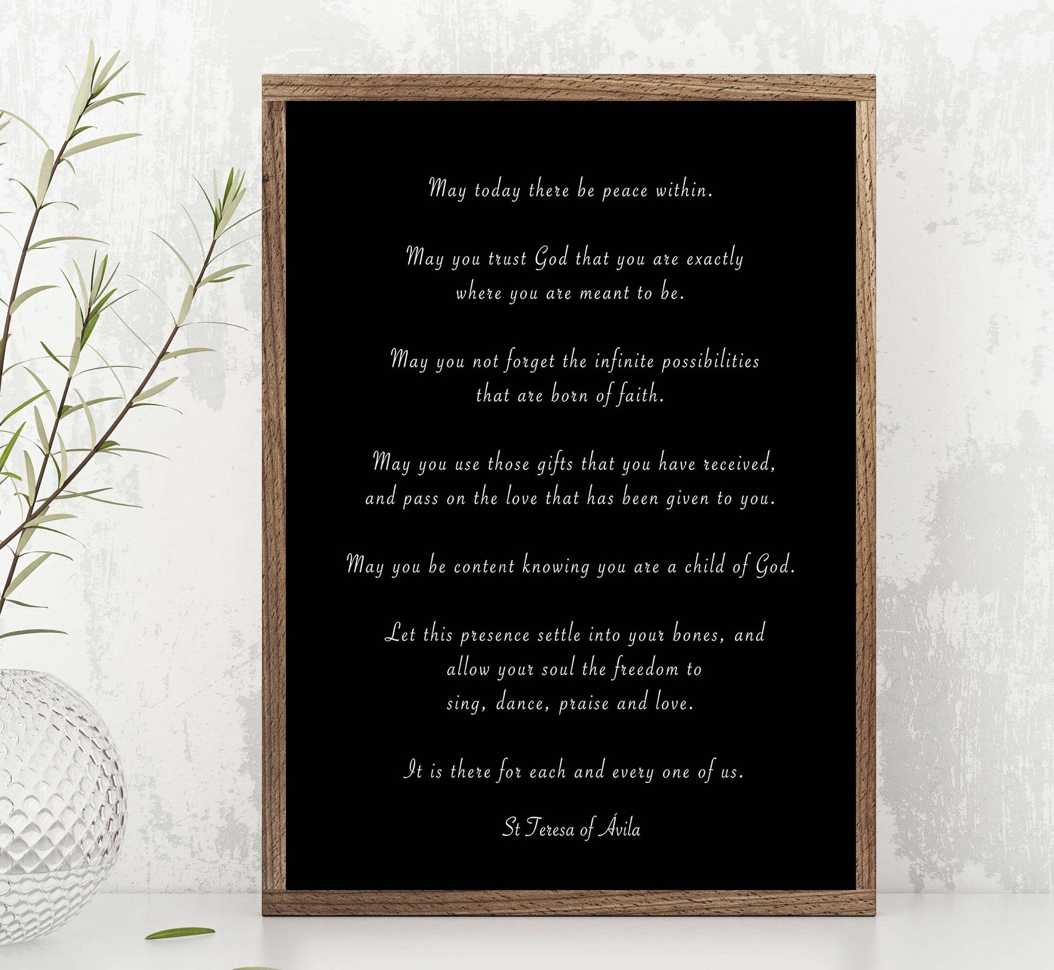 St. Teresa Of Avila Peace Quote Print in Black & White, May Today There Be Peace Within Inspirational Quote Wall Art Print