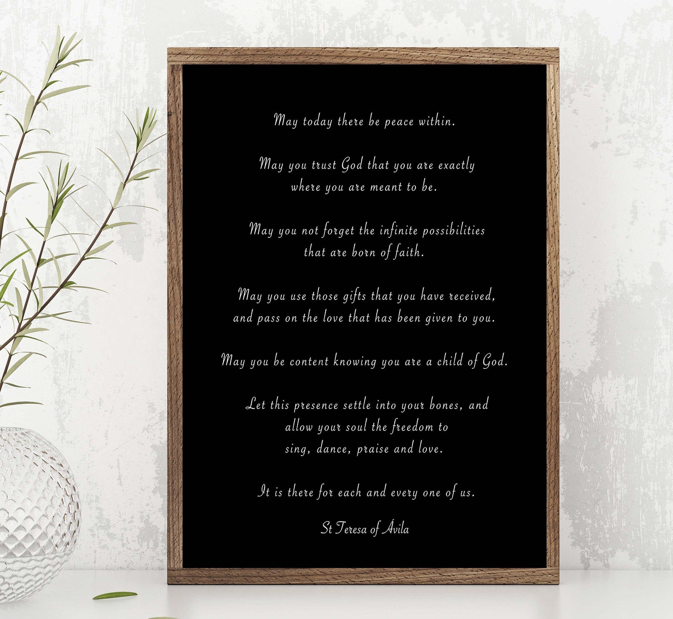 St. Teresa Of Avila Peace Quote Print in Black & White, May Today There Be Peace Within Inspirational Quote Wall Art Print