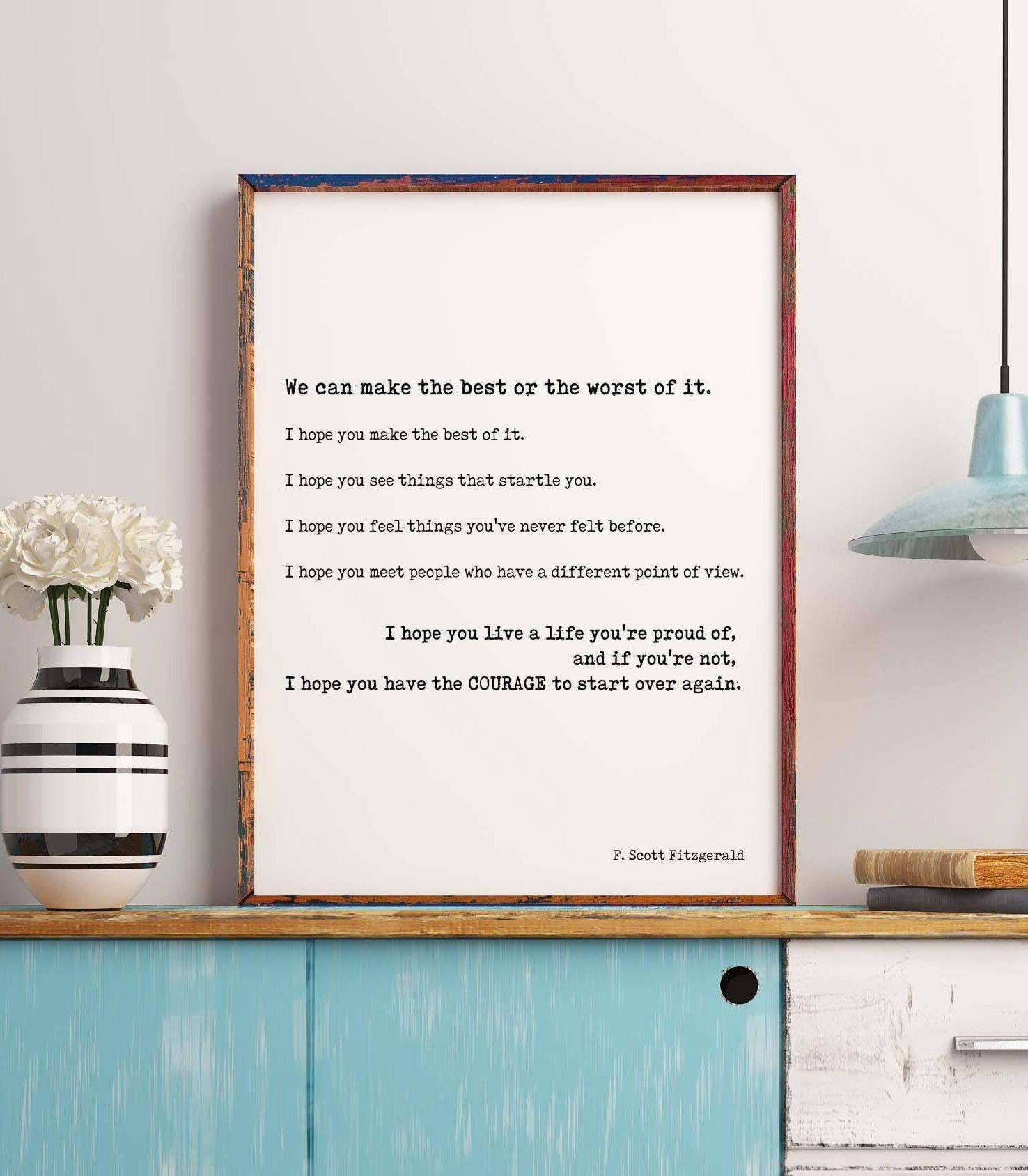F Scott Fitzgerald quote print inspirational literary wall art make the best of it courage to start over typewriter style poster