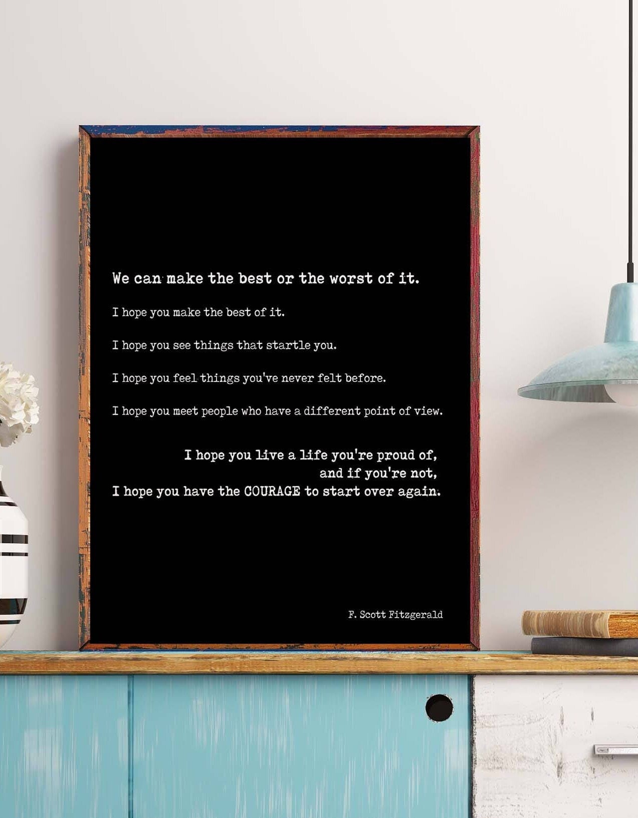 F Scott Fitzgerald quote print inspirational literary wall art make the best of it courage to start over typewriter style poster