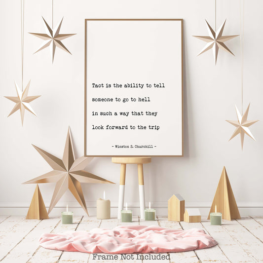 Winston Churchill "Tact Is The Ability" Literary Decor - Funny Quote Work Space Art