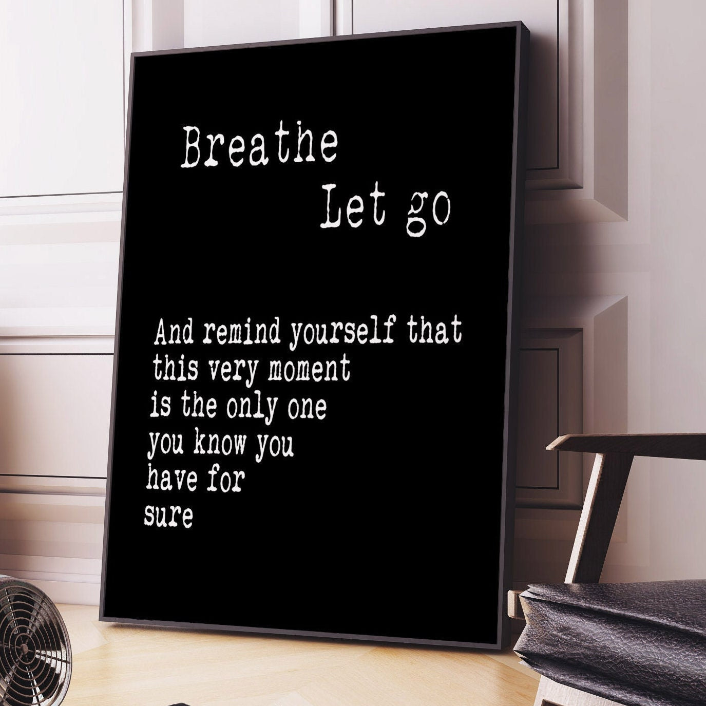 Breathe Let Go Quote Print, Motivational Minimalist Art in Black & White