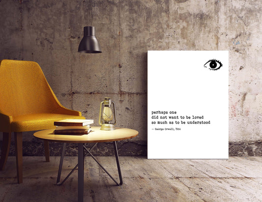 George Orwell 1984 Quote Print • Literary Wall Art with Big Brother Eye • Dystopian Book Poster in Black or White Minimalist Style