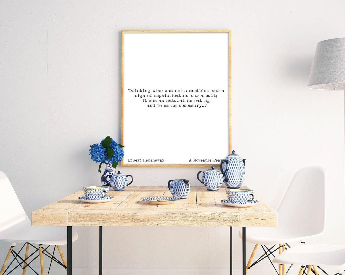 Ernest Hemingway Wine Quote Print from A Moveable Feast Book Quote Decor for Kitchen or Dining Room Wall Art
