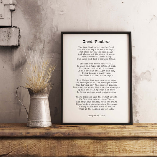 Good Timber Poem Print by Douglas Malloch | Inspirational Quote Wall Art | Strength and Resilience Poster