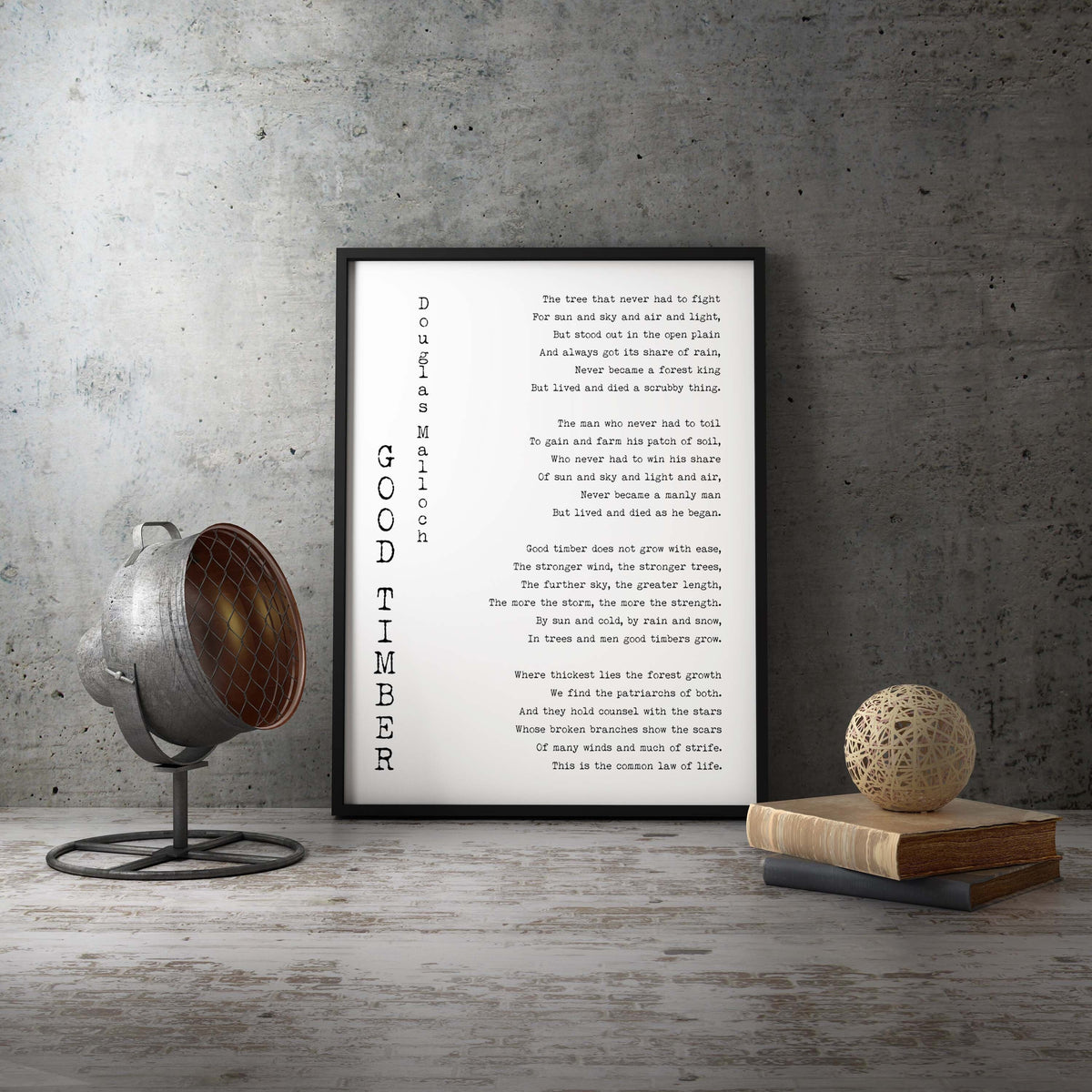 Good Timber FRAMED Wall Art Poem Print for Mormon LDS Gift FRAMED Wall Art Prints, Inspirational Quote Black & White Wall Decor