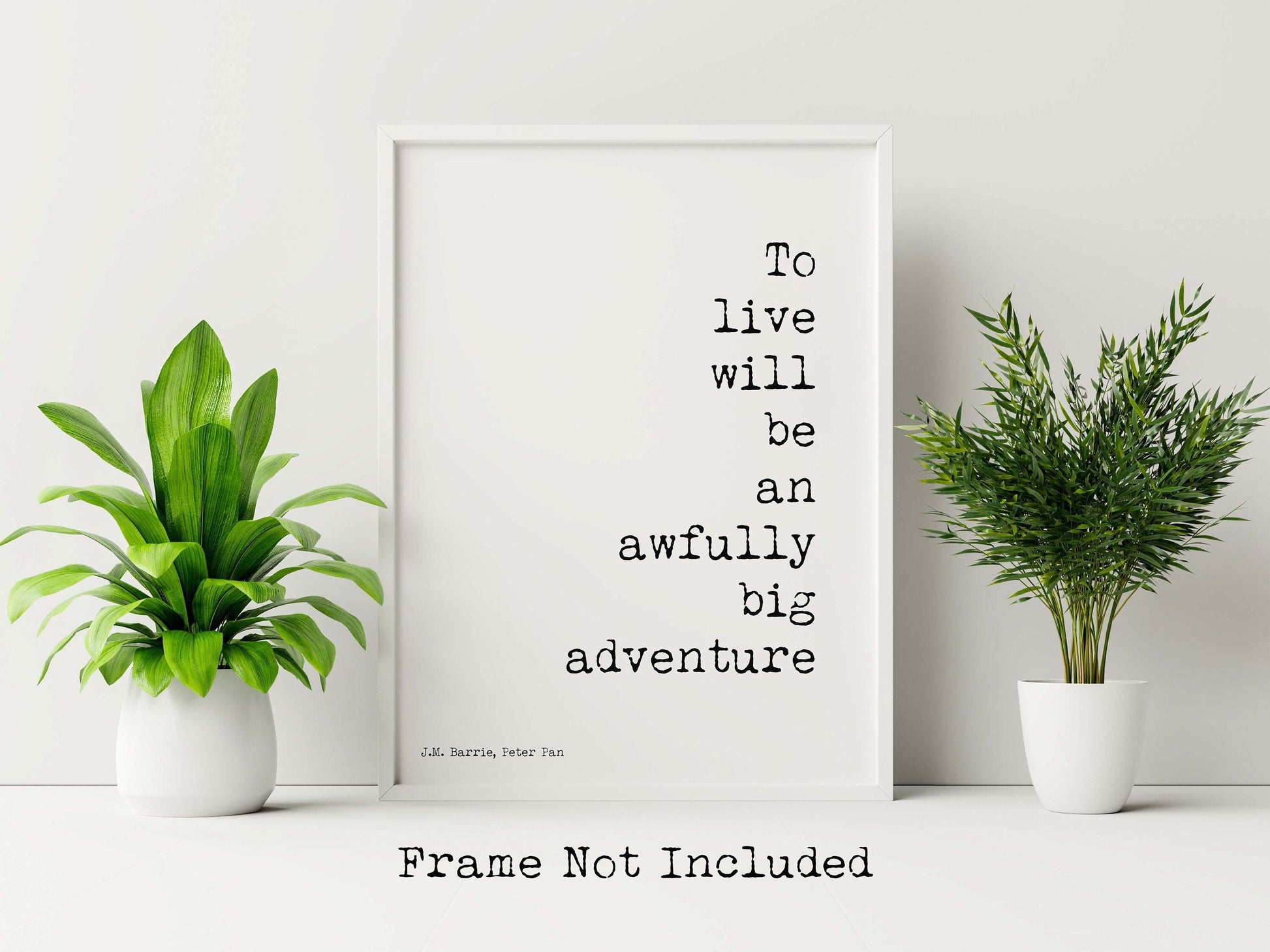 Peter Pan Quote Print – To Live Will Be an Awfully Big Adventure – JM Barrie Literary Poster, Unframed Wall Art