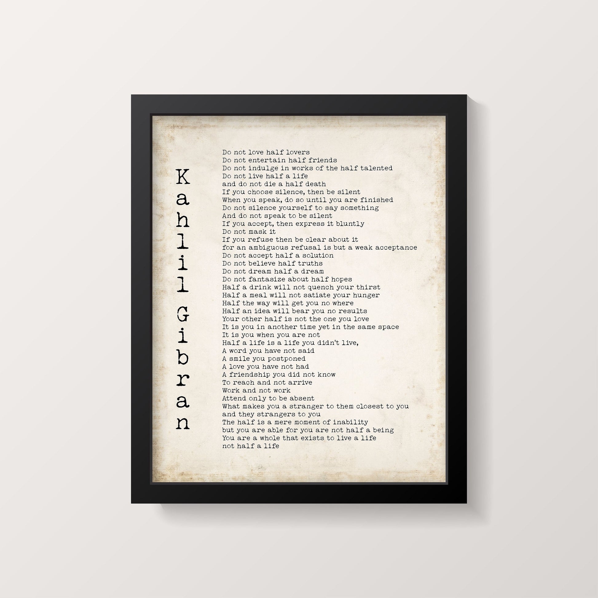 Kahlil Gibran Do Not Love Half Lovers Poem Print, Black & White Wall Decor