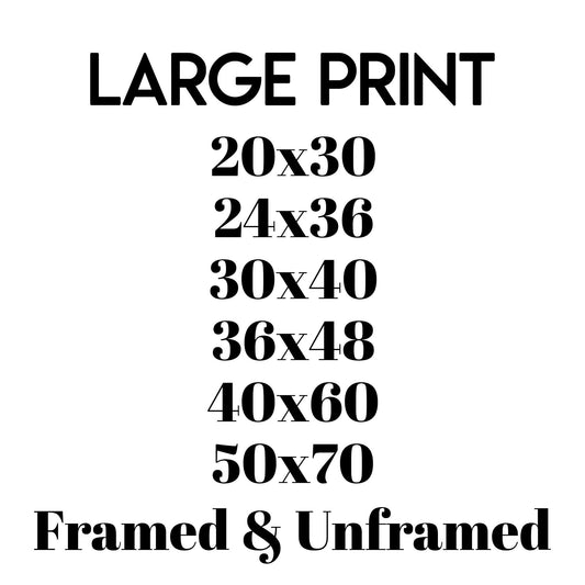 Large Wall Art Print | Oversized Quote Prints | Framed & Unframed