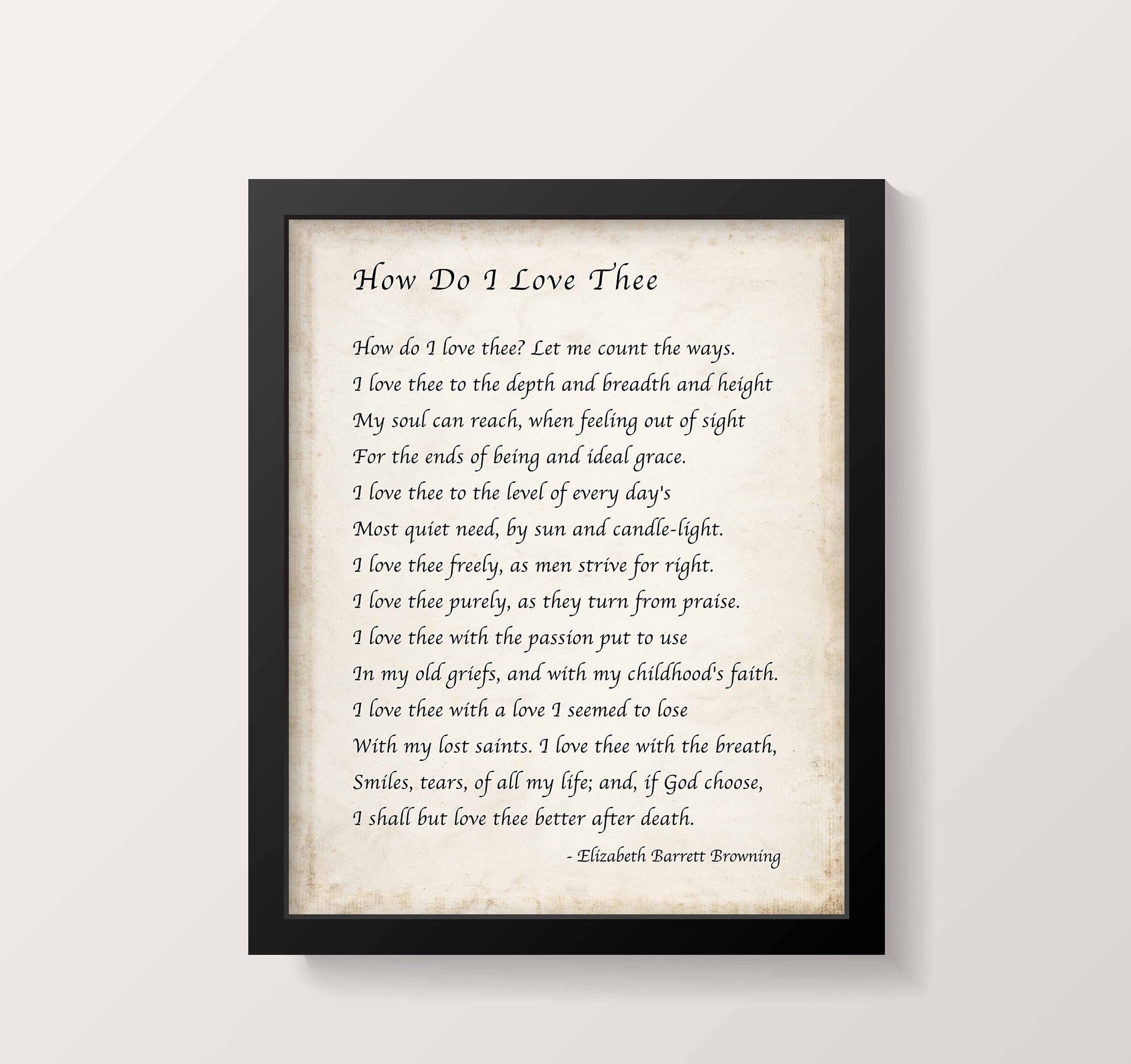 Elizabeth Barrett Browning, How Do I Love Thee Poetry Quote Art