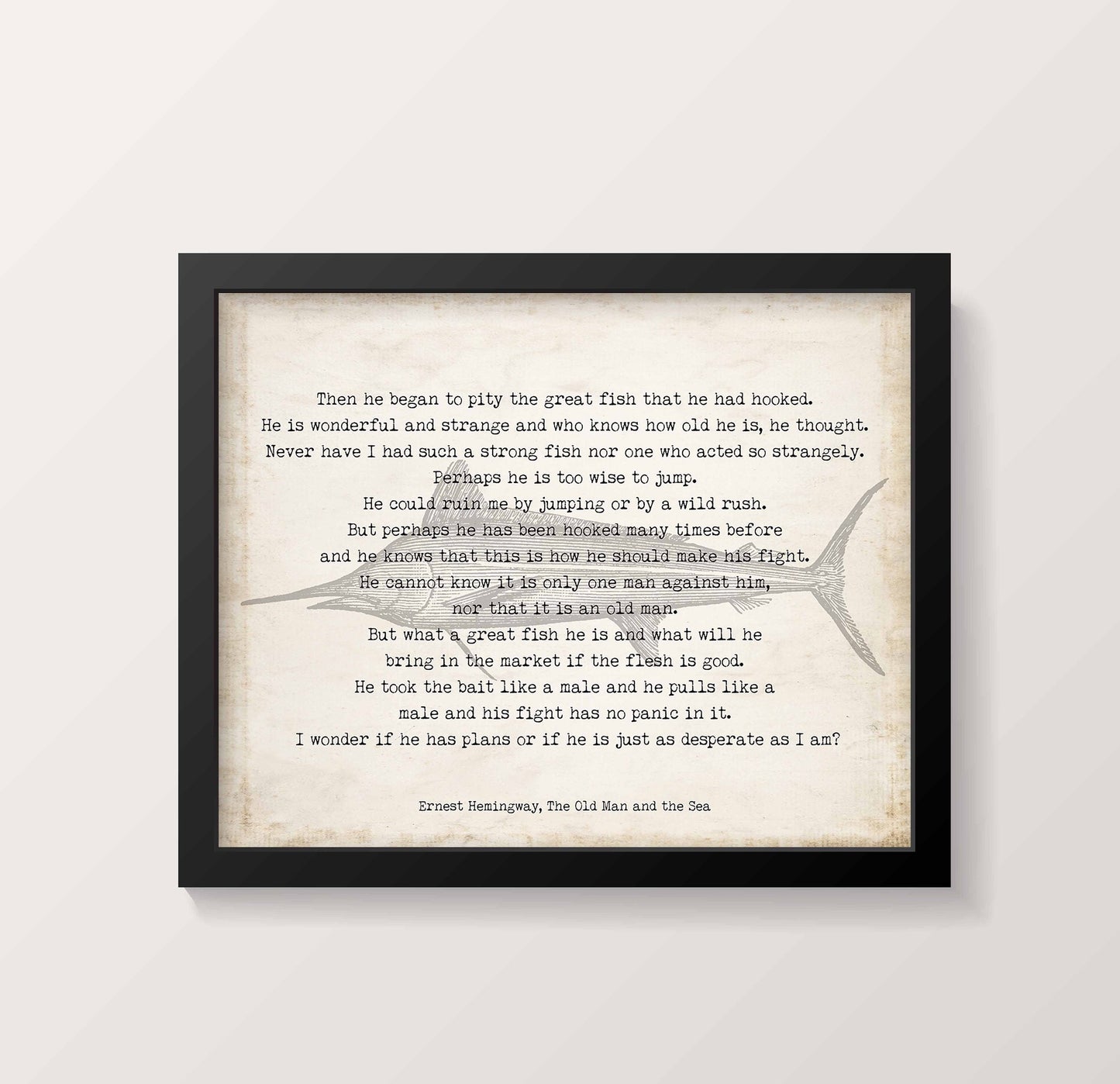 Hemingway Quote Print Old Man and the Sea Fish Illustration