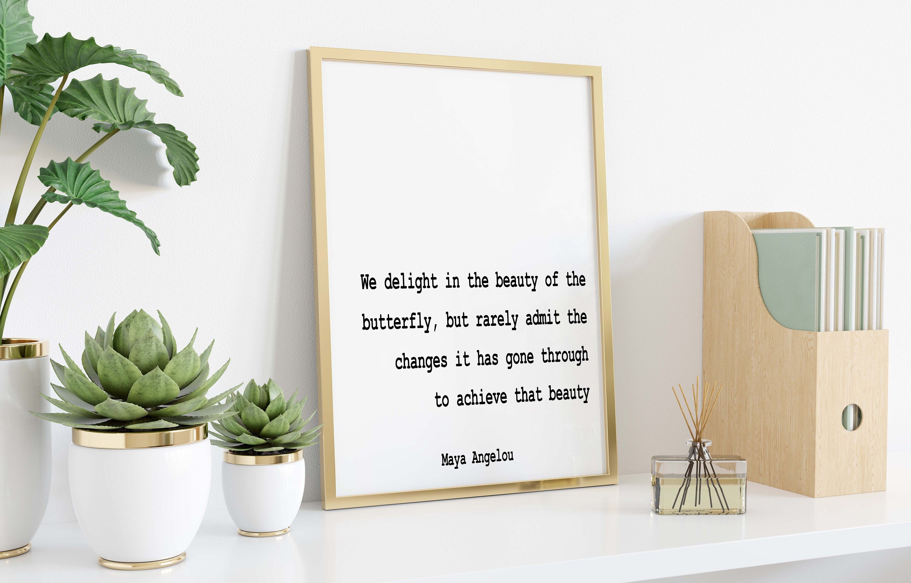 Maya Angelou Butterfly Quote Print – Inspirational Wall Art on Growth and Transformation in White, Black or Vintage