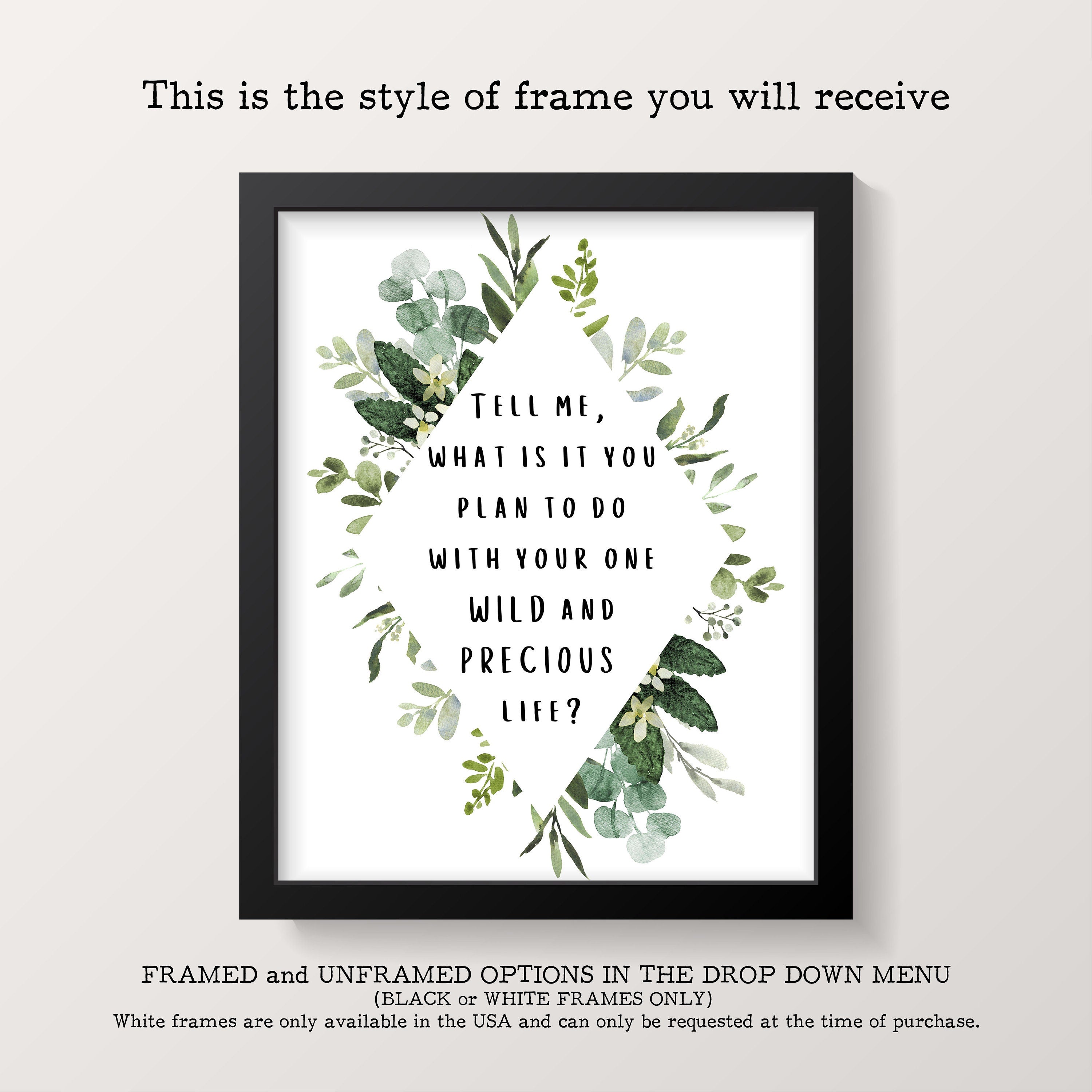 Mary Oliver Quote Print – “One Wild and Precious Life” Literary Wall Art