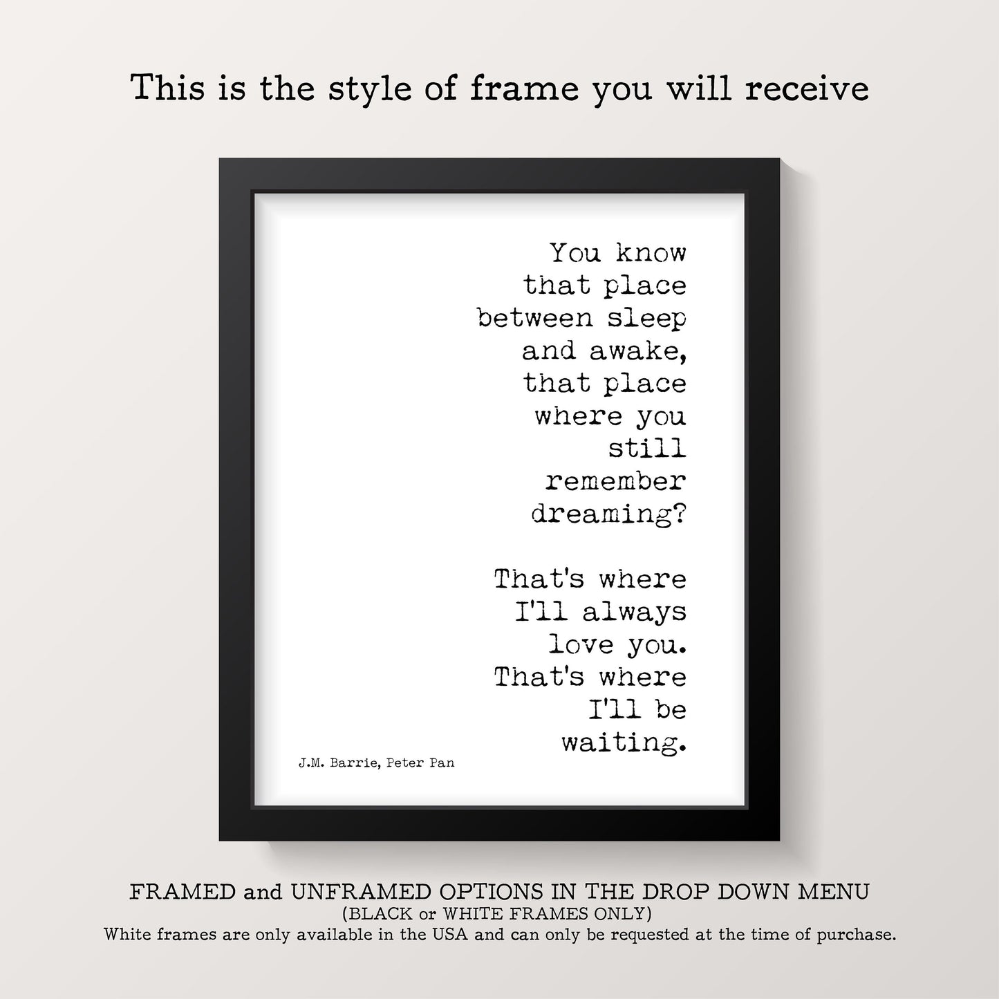 Peter Pan "Always Love You" Quote Print - J.M. Barrie Literary Art - Romantic Fairytale Wall Decor in Black and White or Vintage