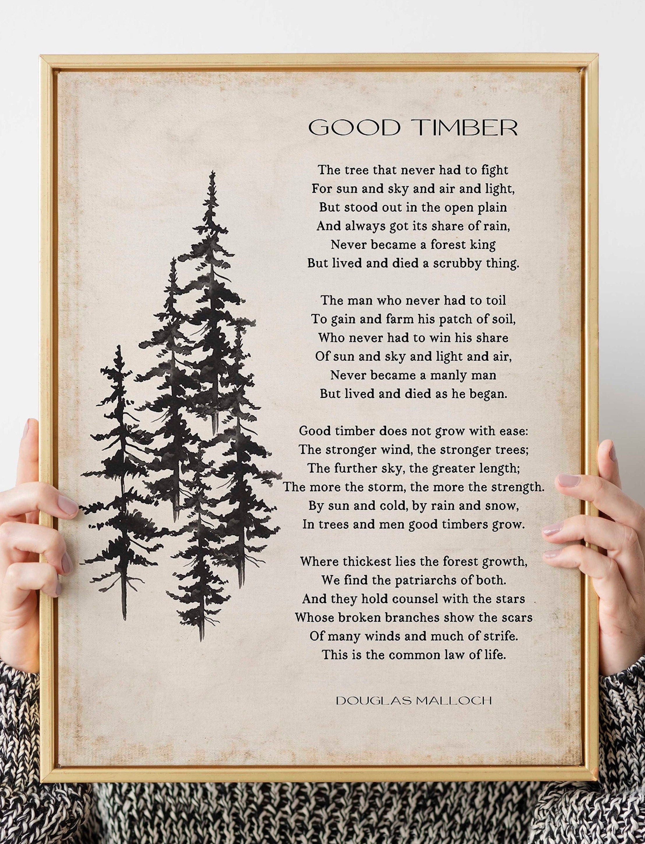 Good Timber Poem LDS Gift, Thomas S Monson Mormon Quote