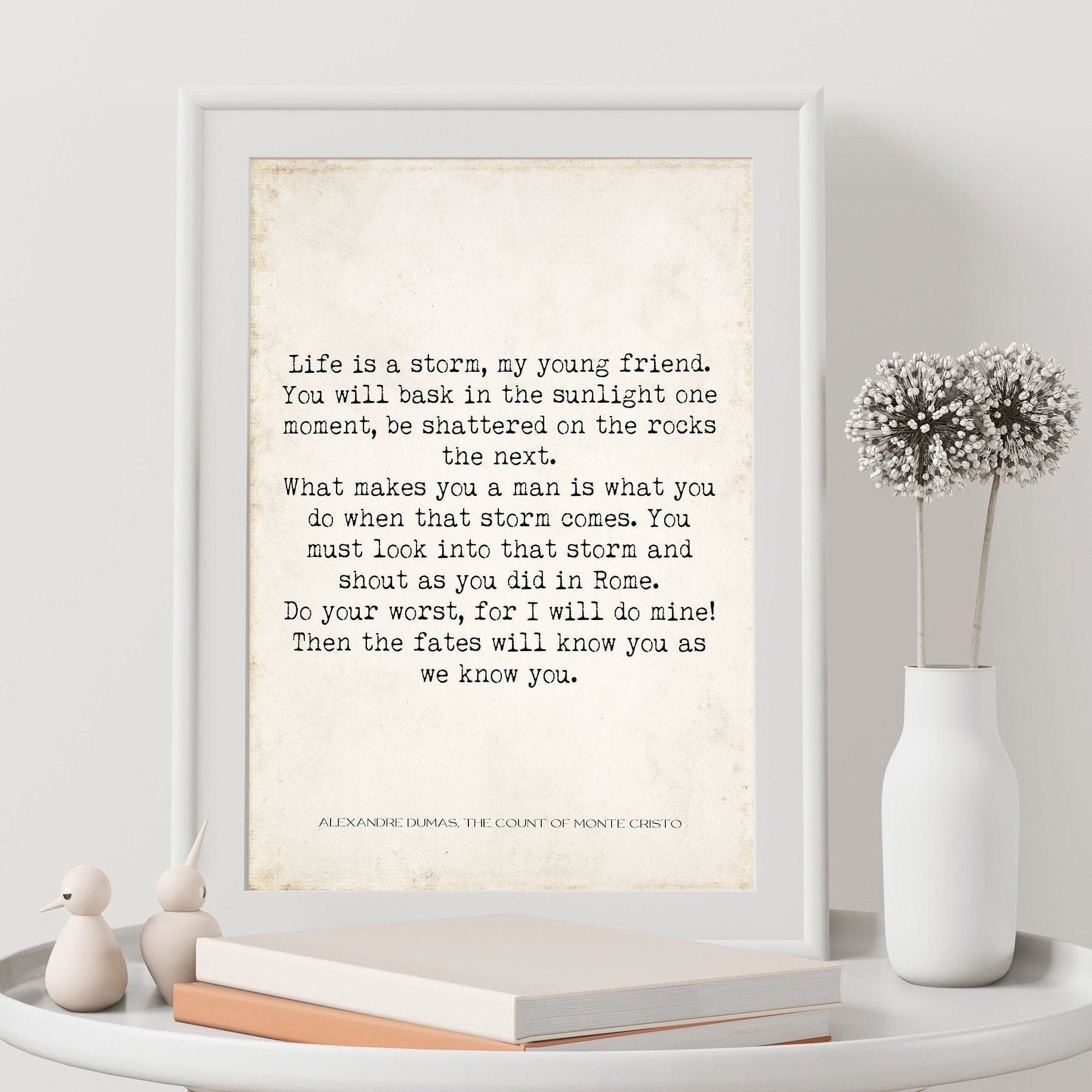 Life is a Storm Alexandre Dumas The Count of Monte Cristo Quote Print Office Wall Decor, Vintage Style Art Typography Wall Art Prints