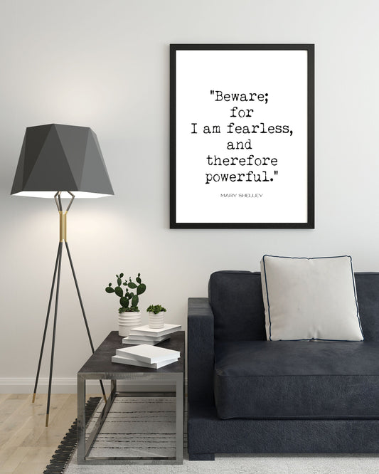 I Am Fearless I Am Powerful Art Print, Mary Shelley Female Bedroom Art Frankenstein Quote