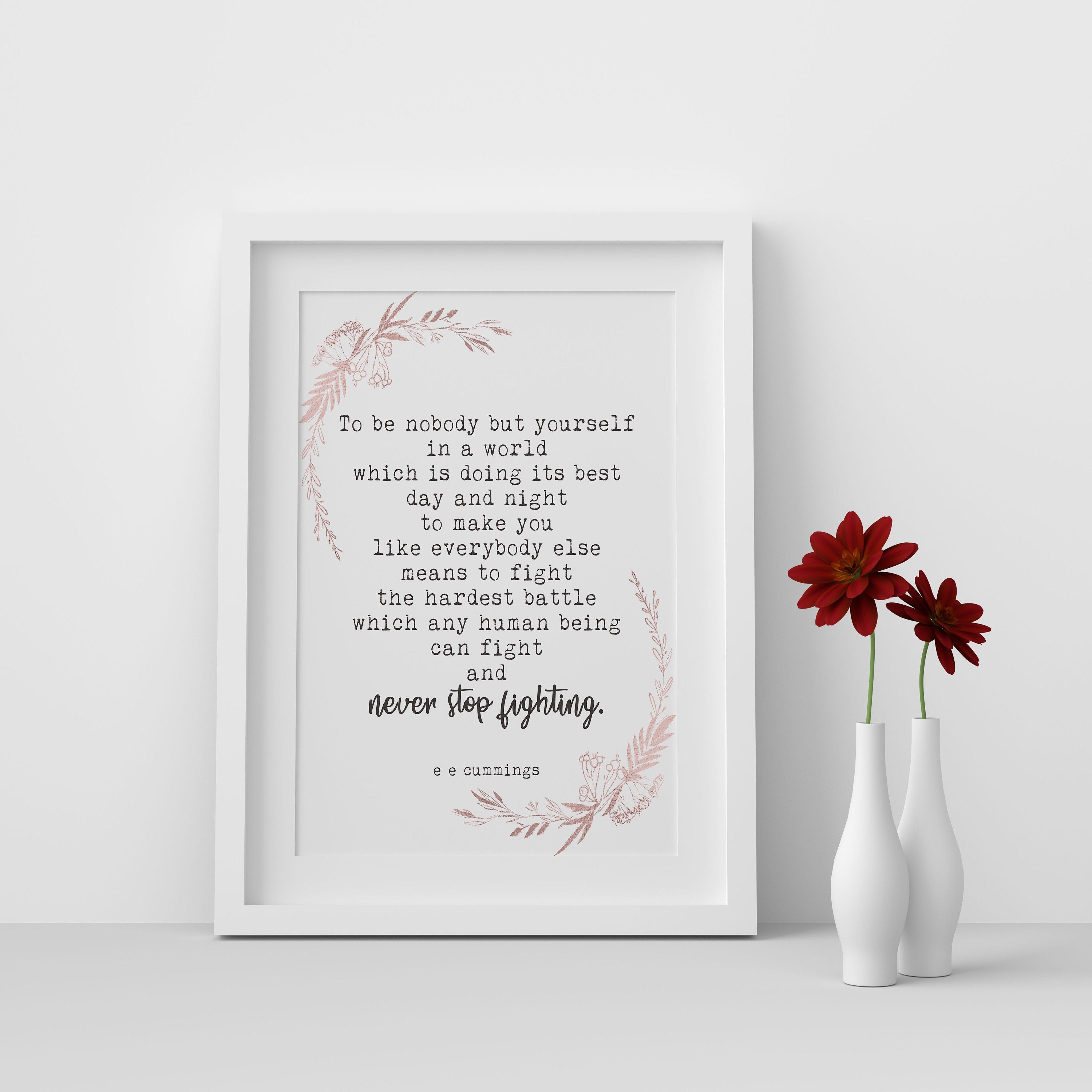 ee cummings Quote Print To Be Nobody But Yourself Inspirational Quote Wall Art Prints Framed or Unframed