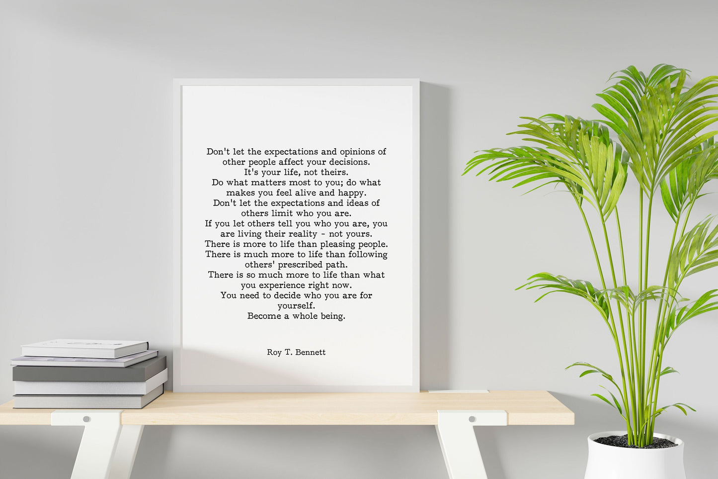 Roy T. Bennett Quote Print - Motivational Wall Art - Authentic Living Self Growth Decor - Modern Typography Poster, Framed or Unframed Art