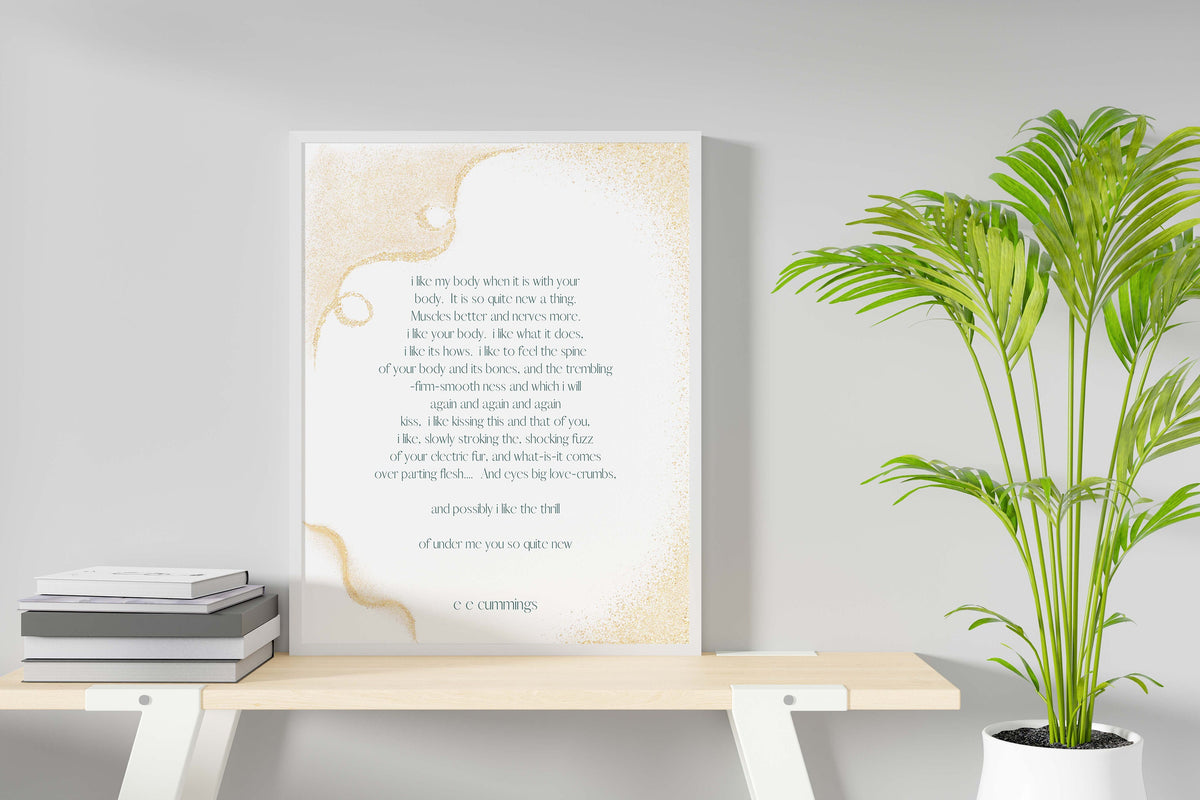 e e cummings art print i like my body when it is with your body Love Poem, Romantic Unframed & Framed Art Quote Wall Decor