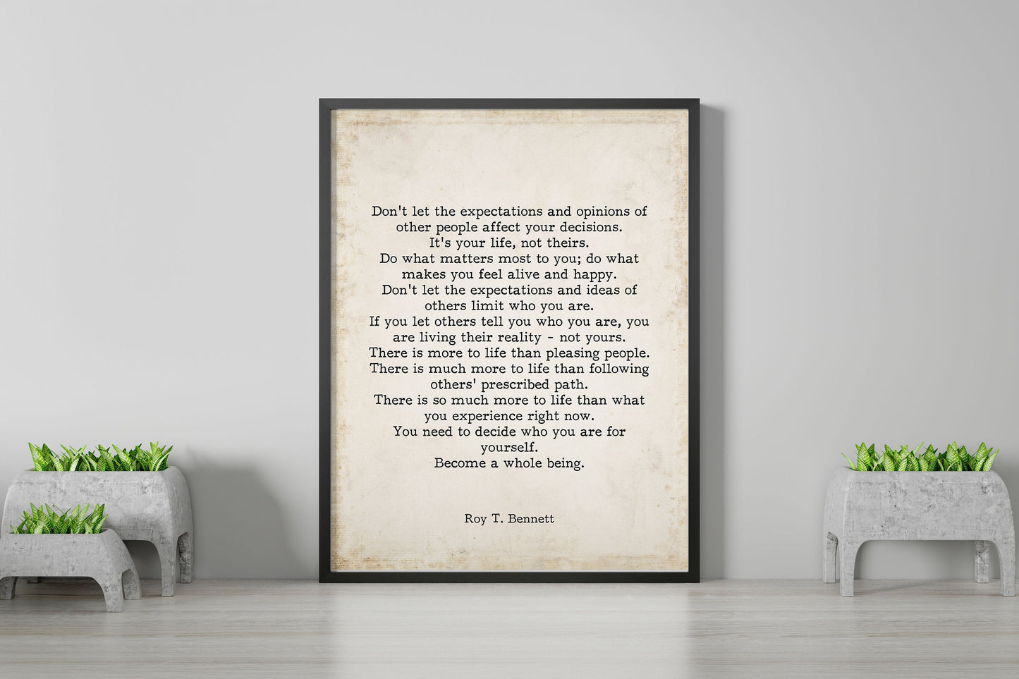 Roy T. Bennett Quote Print - Motivational Wall Art - Authentic Living Self Growth Decor - Modern Typography Poster, Framed or Unframed Art