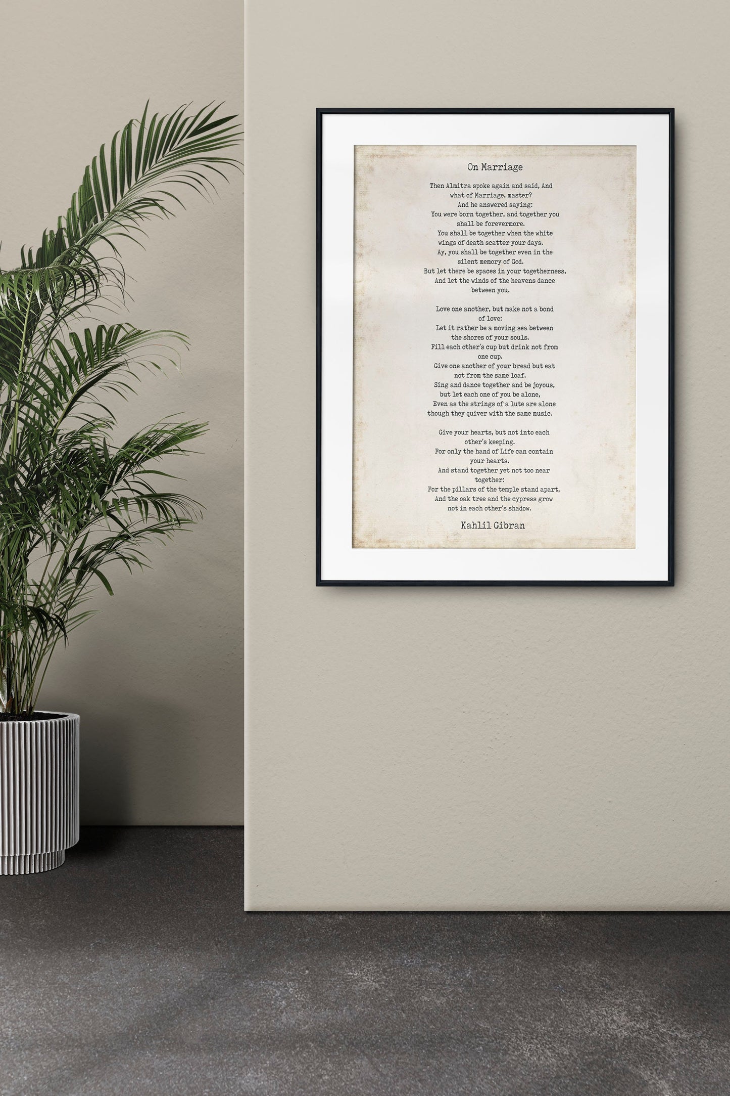 On Marriage Poem Kahlil Gibran Wall Art Prints Framed or Unframed in Vintage or Black & White, Love Poetry Literary Wall Art Decor