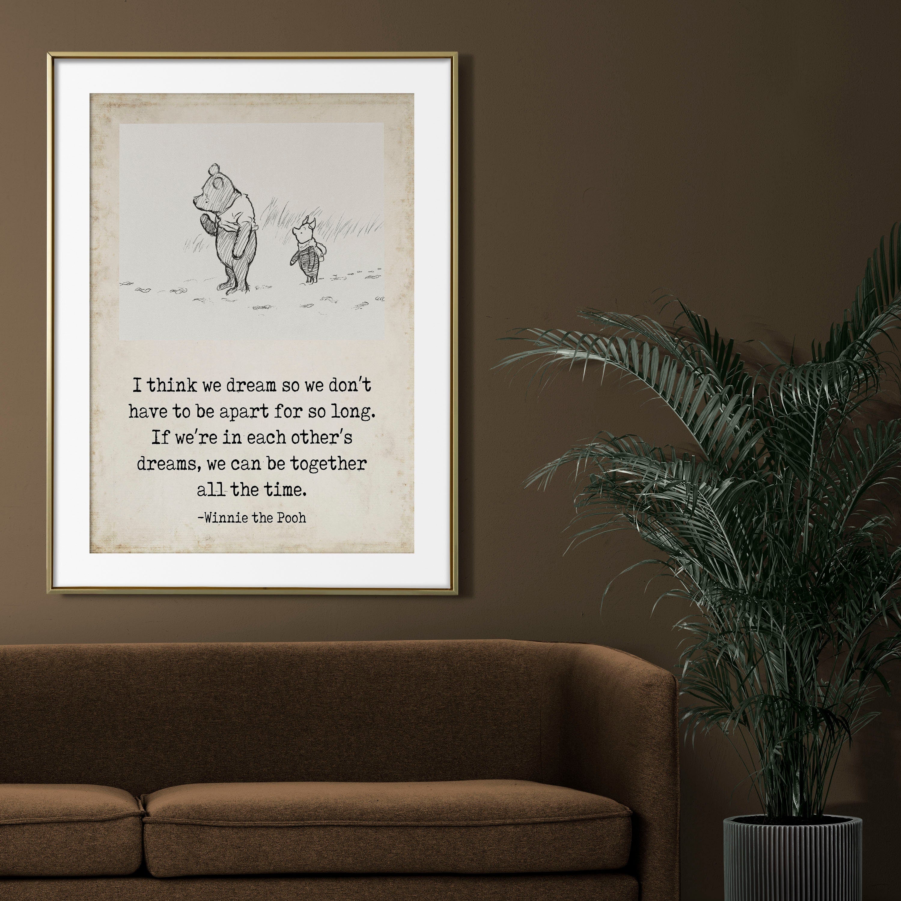 I Think We Dream Winnie the Pooh Quote Unframed or Framed Nursery Wall Art Prints in Vintage Style with Pooh & Piglet Drawing, AA Milne