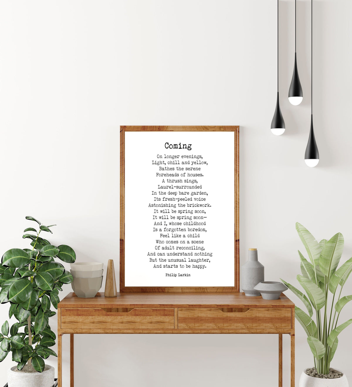 Philip Larkin Coming it will be spring soon poem print