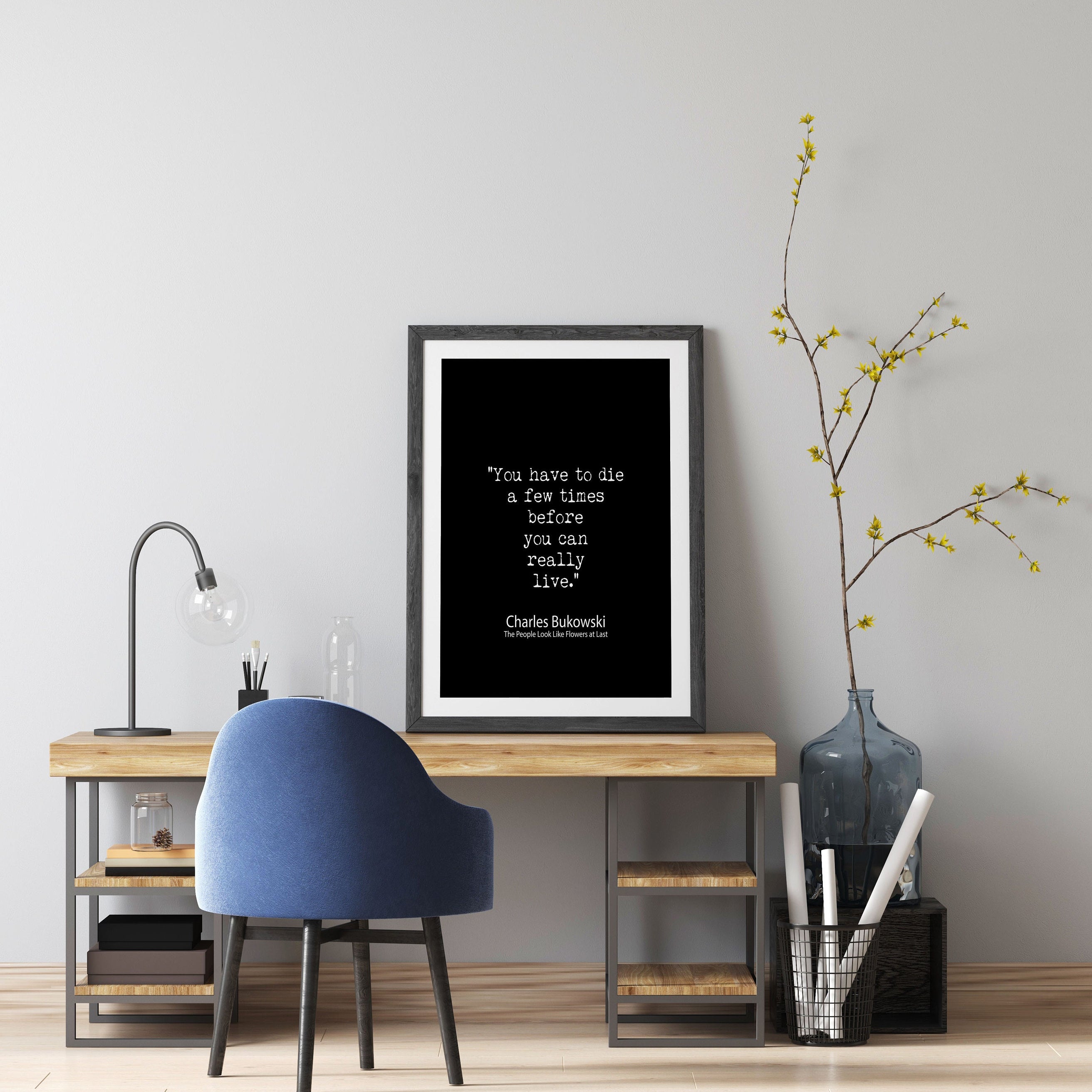 Charles Bukowski Quote Print You Have to Die Before You Can Live | Typewriter Literary Poster | Black White Boho Wall Art Decor