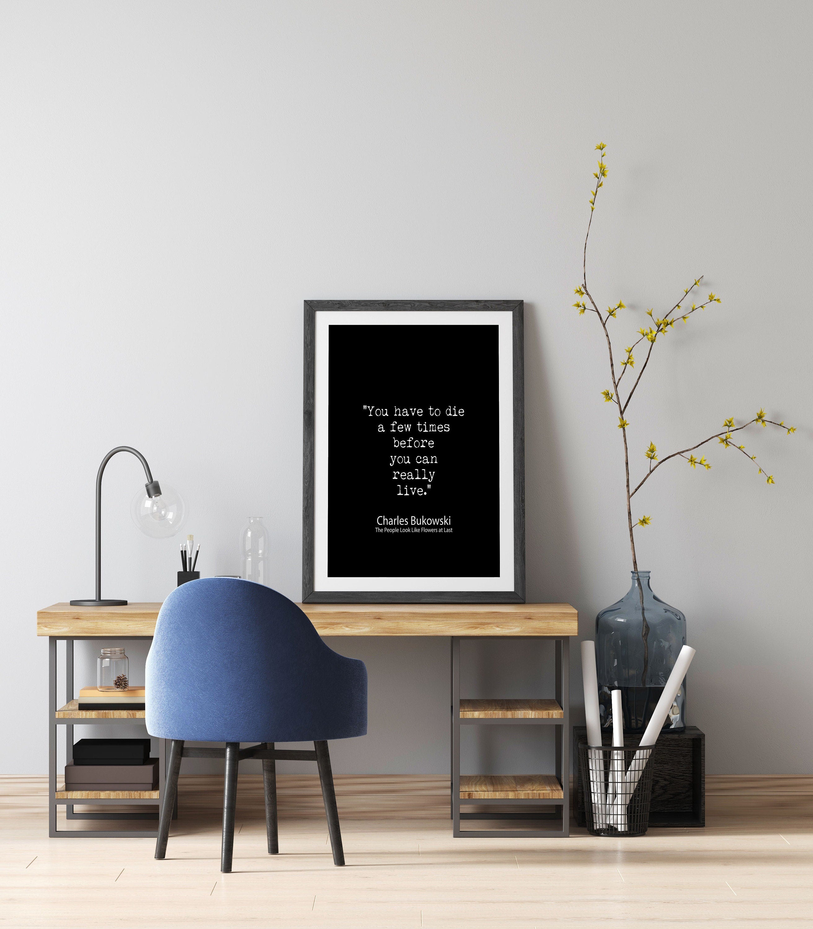 Charles Bukowski Quote Print You Have to Die Before You Can Live | Typewriter Literary Poster | Black White Boho Wall Art Decor