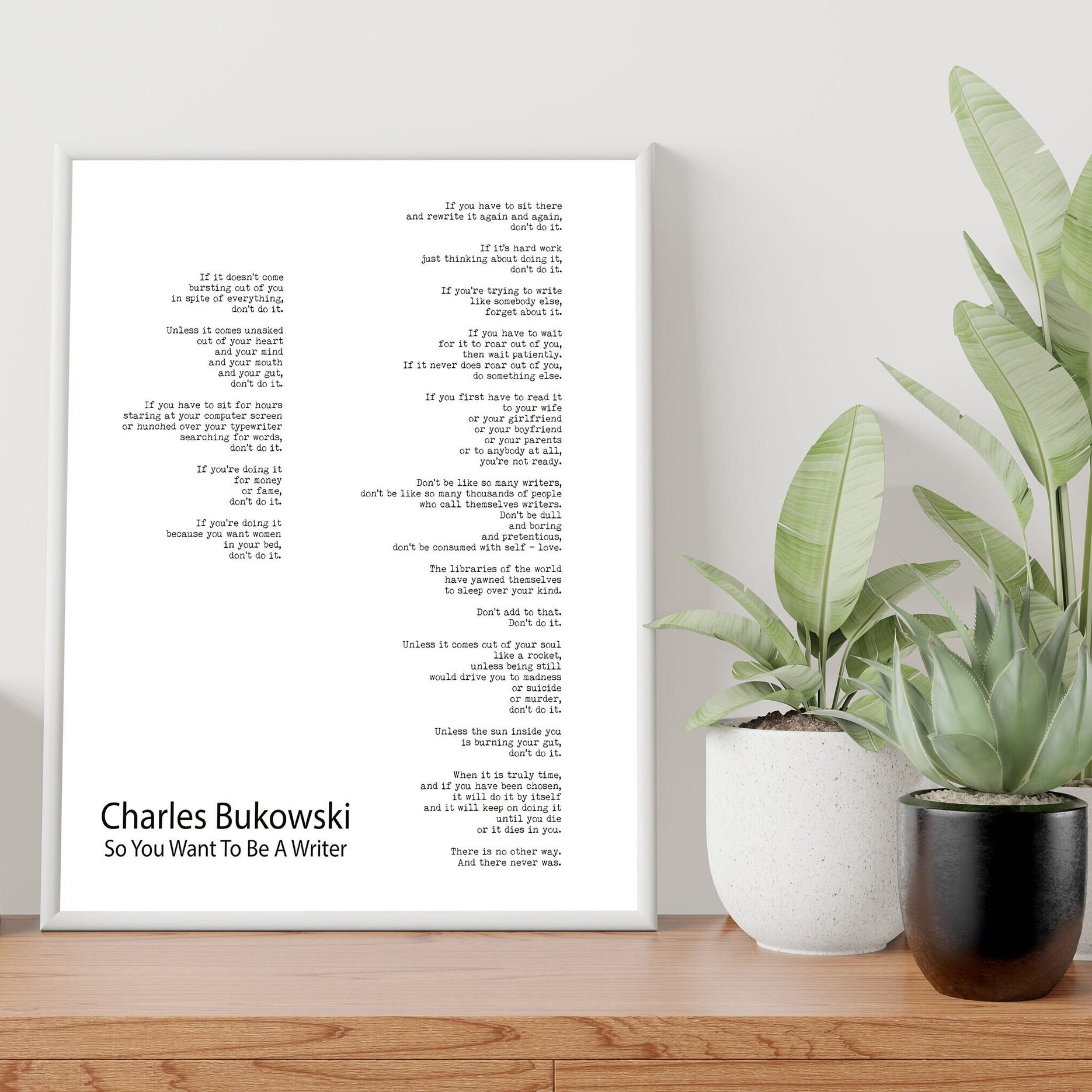 Charles Bukowski Poem Quote Print, Minimalist Black & White Poster Art Print - "So You Want To Be A Writer" Poetry Wall Art