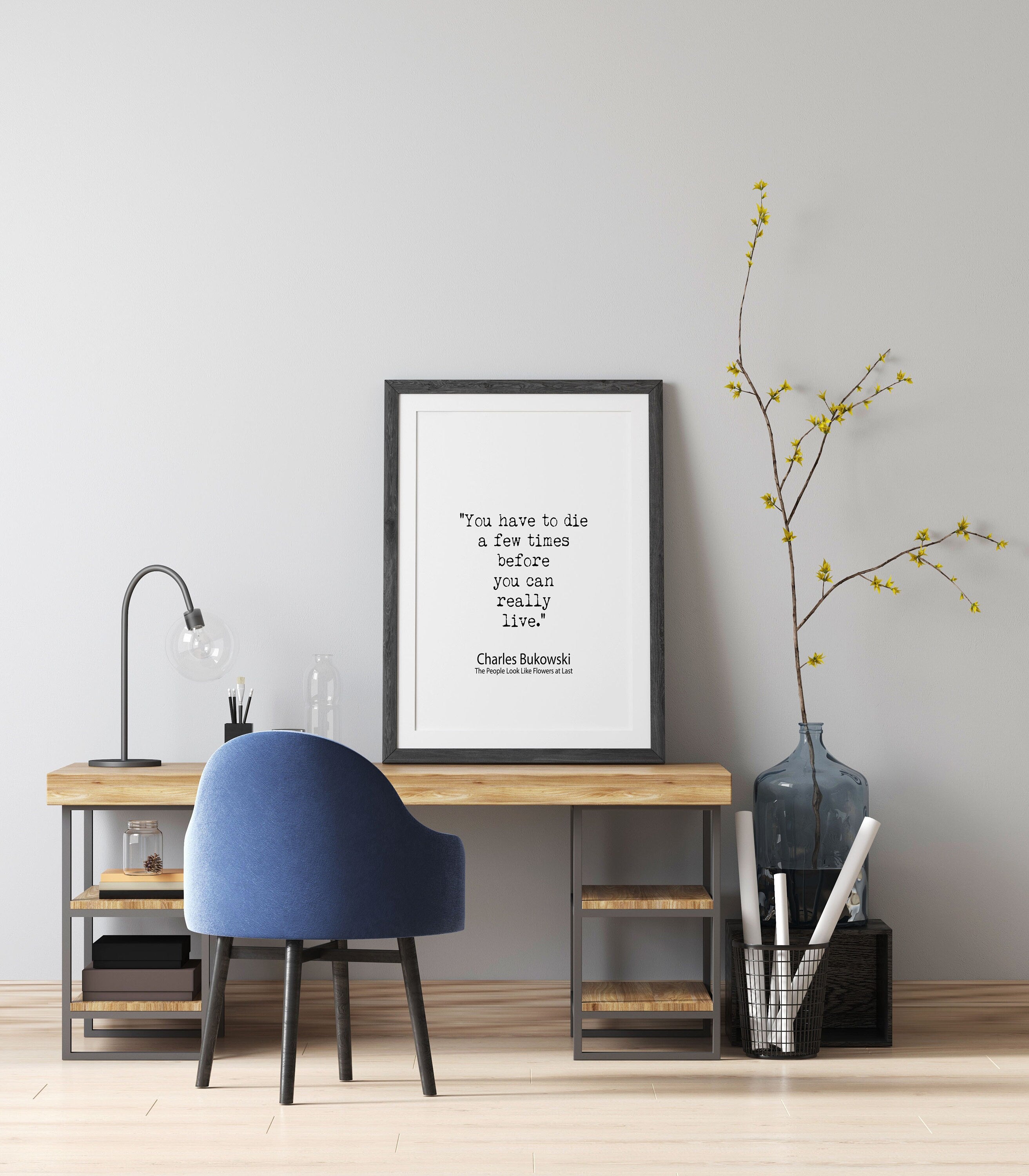 Charles Bukowski Quote Print You Have to Die Before You Can Live | Typewriter Literary Poster | Black White Boho Wall Art Decor