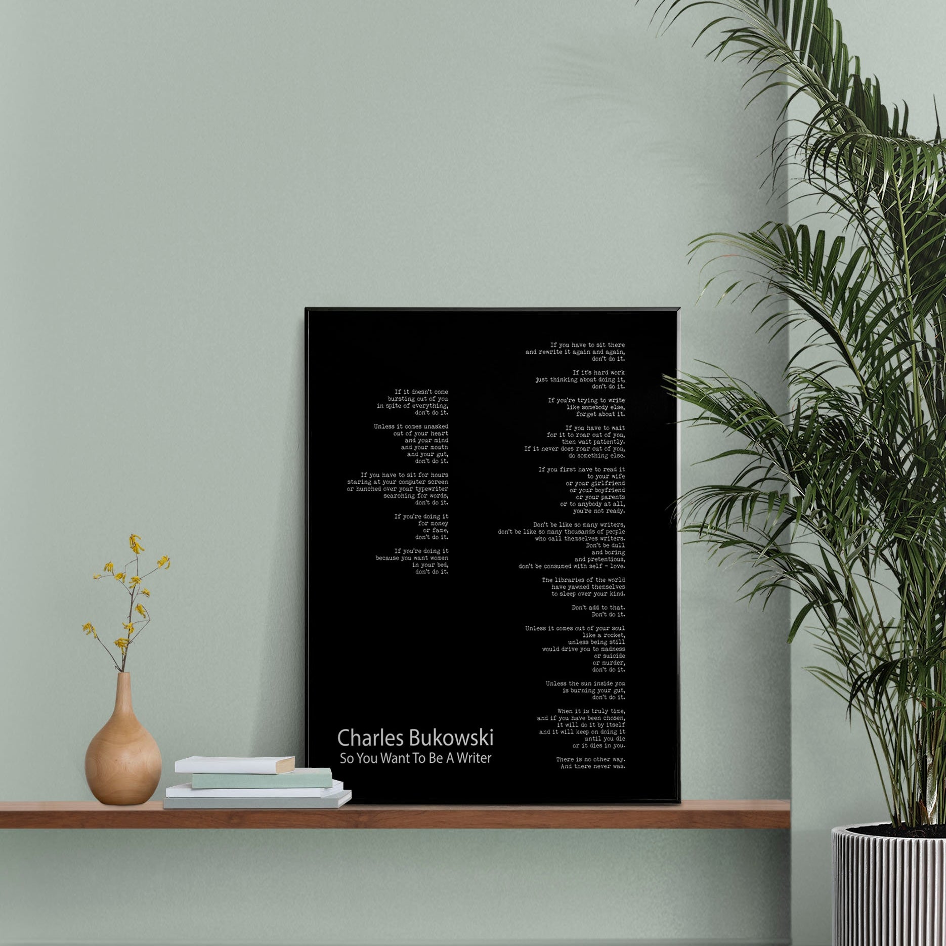 Charles Bukowski Poetry Wall Art "So You Want To Be A Writer" Literary Decor Print