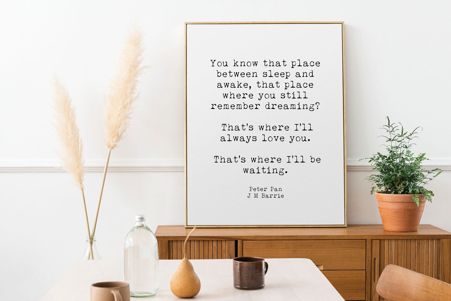 Peter Pan Quote Print – Always Love You - Between Sleep and Awake Wall Art – J. M. Barrie Poster, Framed or Unframed