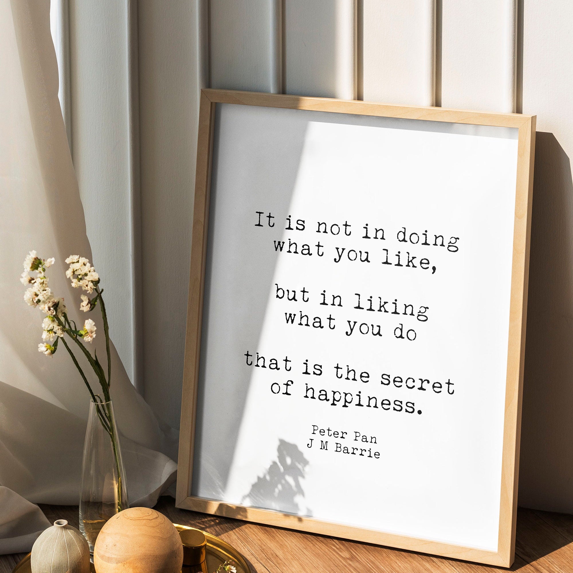 Peter Pan Quote Print J.M. Barrie Secret of Happiness Wall Art, Inspirational Literary Poster for Book Lovers, Readers, Teachers or Office