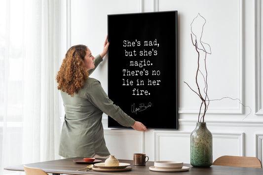 Charles Bukowski She's Mad, But She's Magic Quote Print