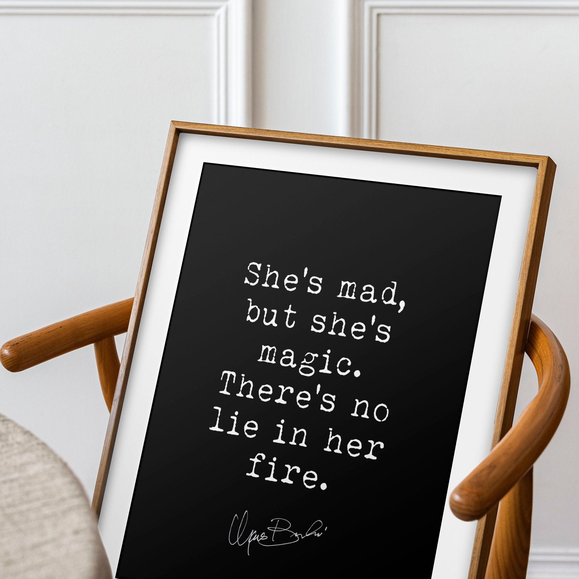 Charles Bukowski She's Mad, But She's Magic Quote Print