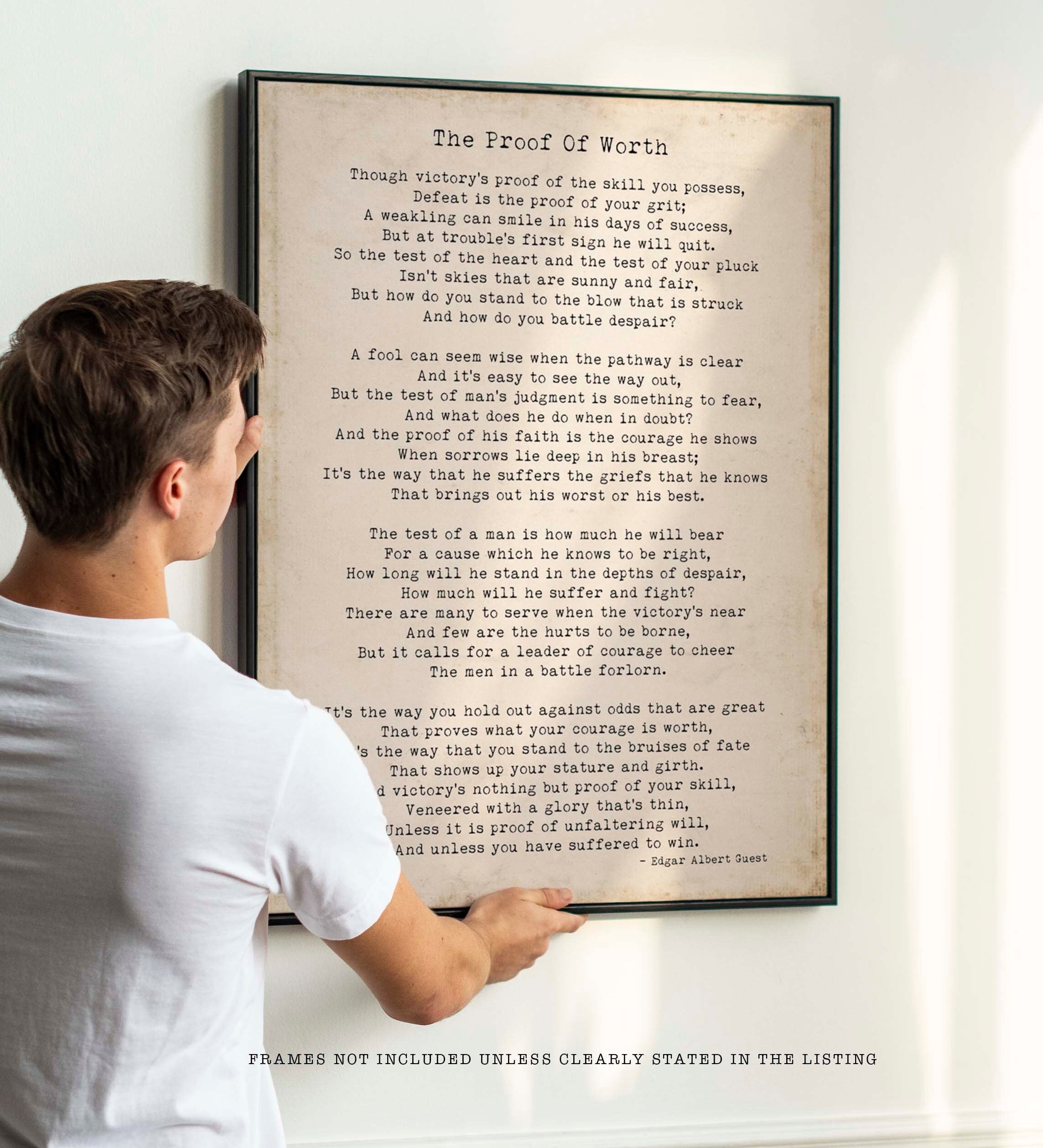 Edgar Albert Guest Poem, The Proof of Worth Poetry Wall Art Prints