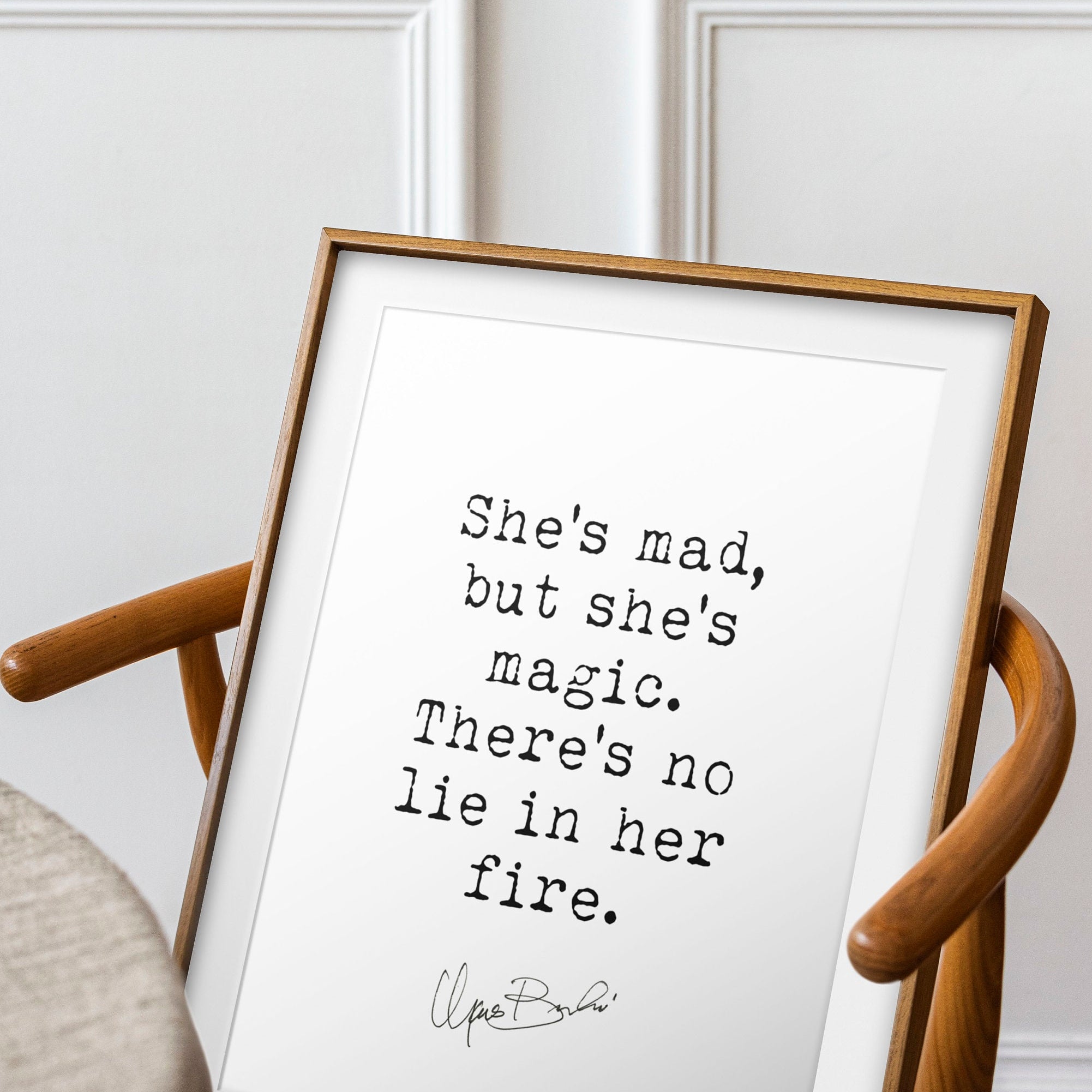 Charles Bukowski She's Mad, But She's Magic Quote Print
