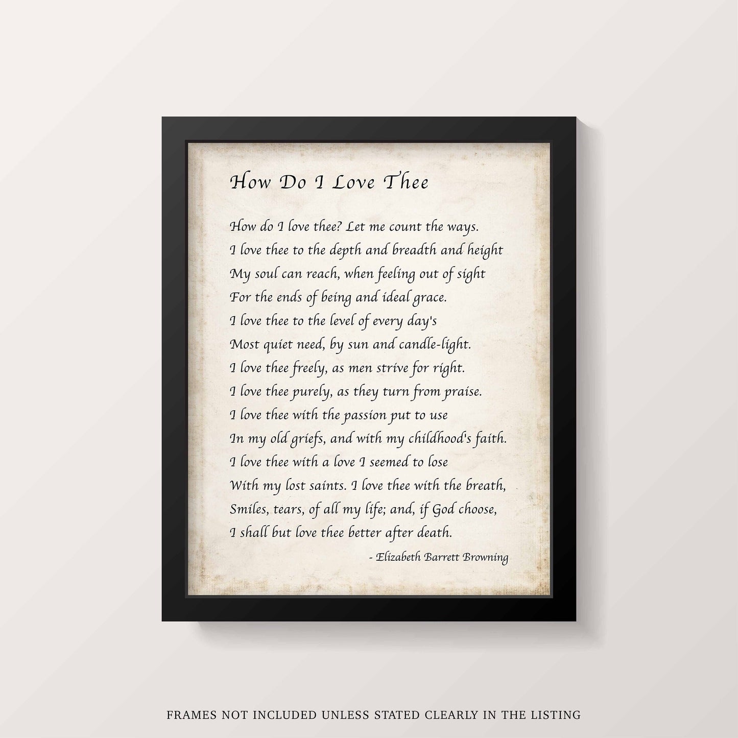 Elizabeth Barrett Browning, How Do I Love Thee