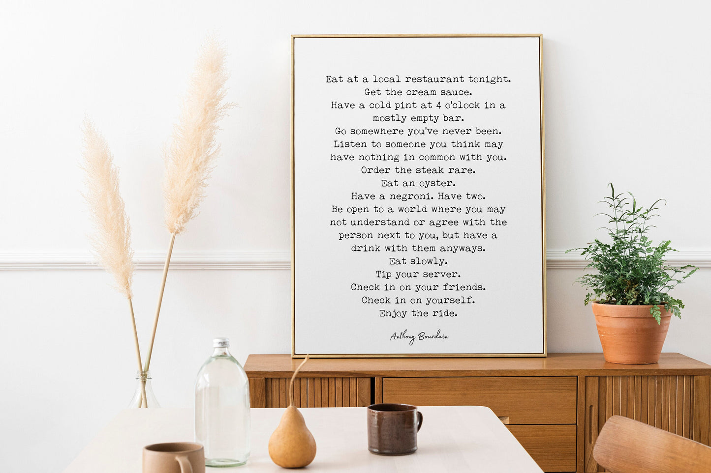 Anthony Bourdain Quote Print | Food and Life Quote Wall Art | Kitchen or Dining Room Poster