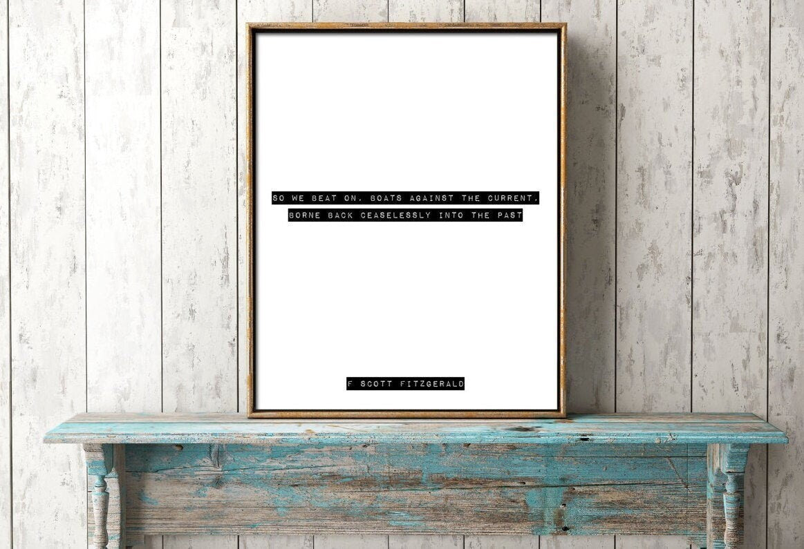 F Scott Fitzgerald So We Beat On Quote Print, Boats Against the Current Literary Wall Art