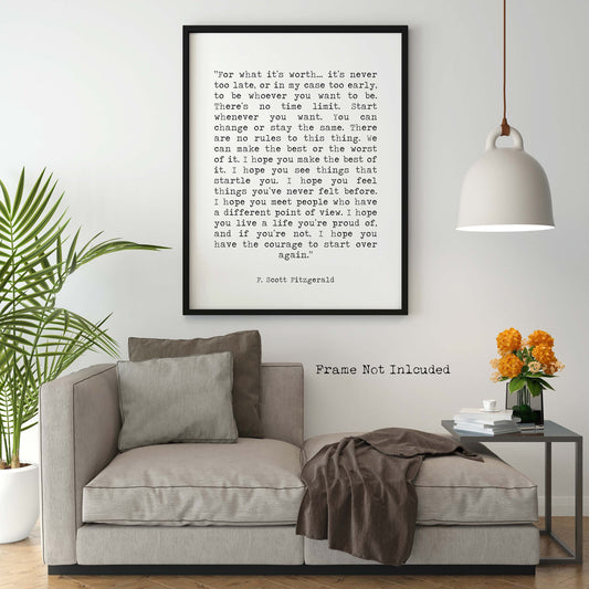 F Scott Fitzgerald For What It's Worth Quote Inspirational Print Gift, Typography Quote Print Unframed or Framed Art
