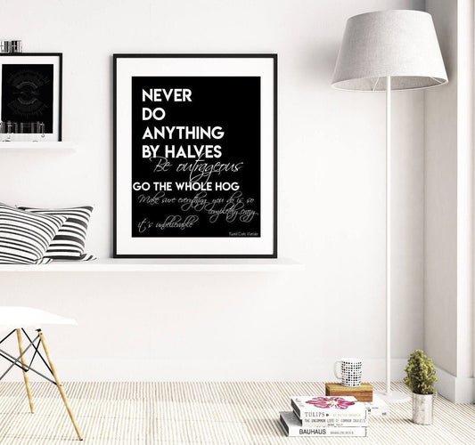 Roald Dahl Print – Never Do Anything by Halves – Matilda Motivational Quote Wall Art