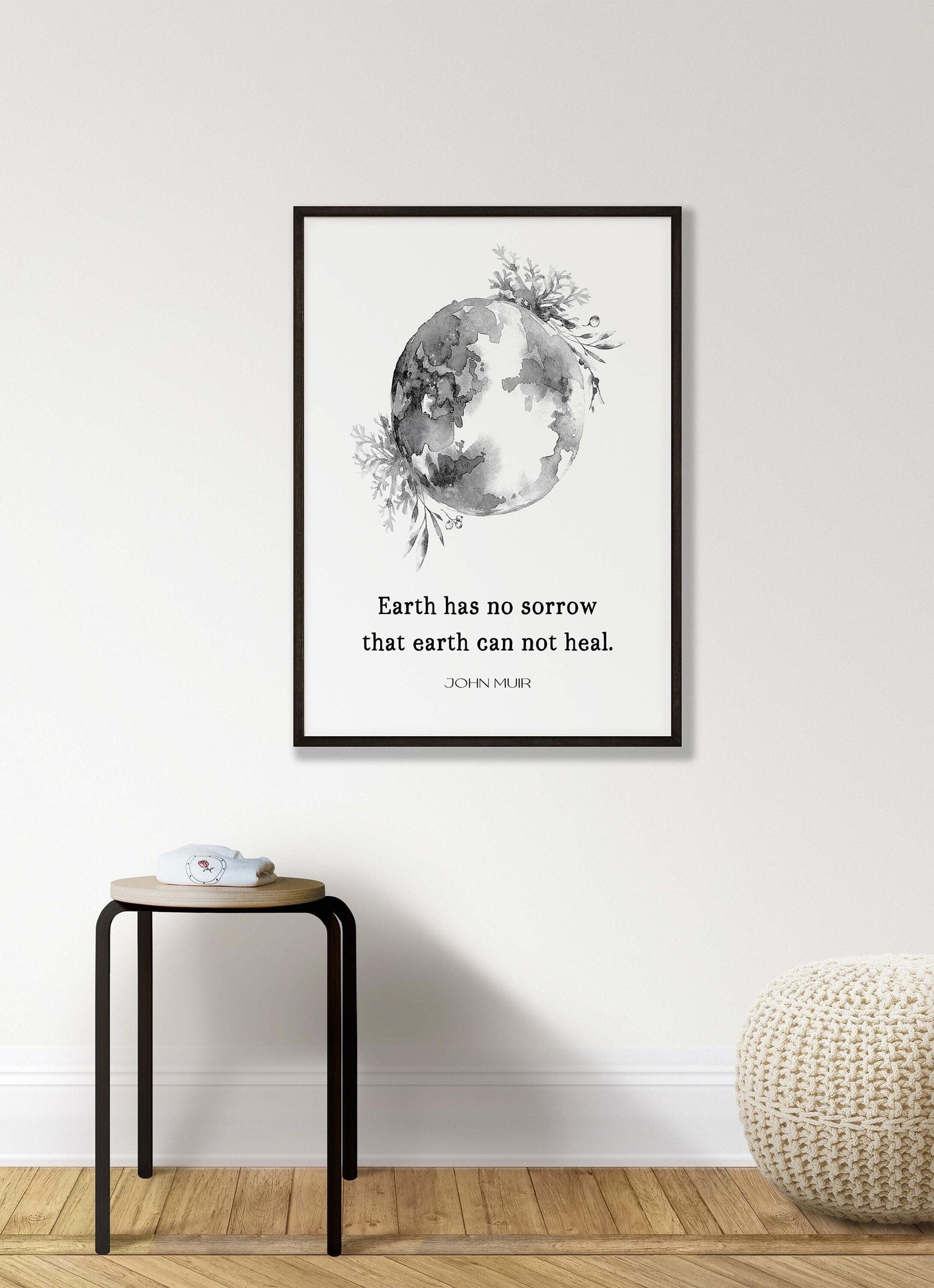 Earth has No Sorrow John Muir Unframed Quote Print in Black & White, Inspirational Gift for Nature Lovers