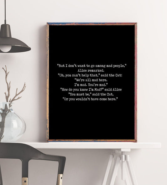 We're All Mad Here Wall Art Print, Alice in Wonderland Lewis Carroll Quote Print for Black & White Office Wall Art
