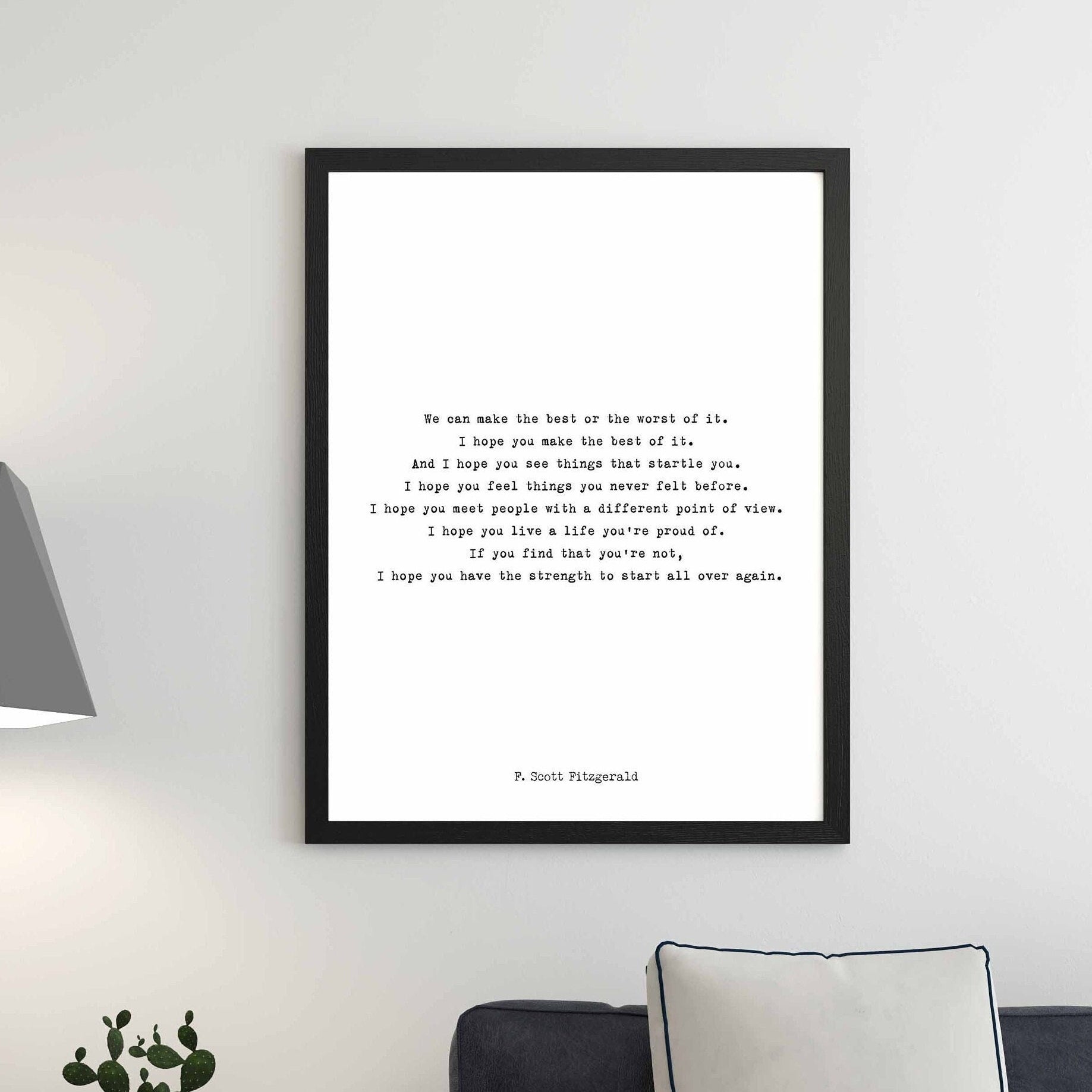 Framed F. Scott Fitzgerald Quote Print Literary Wall Art, Make The Best Of It