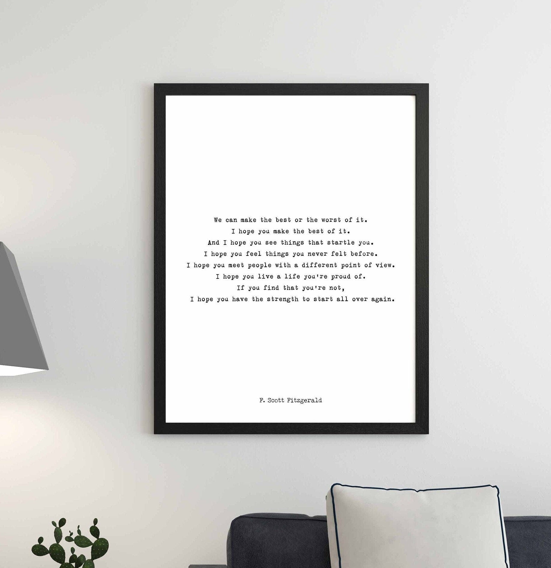 Framed F. Scott Fitzgerald Quote Print Literary Wall Art, Make The Best Of It