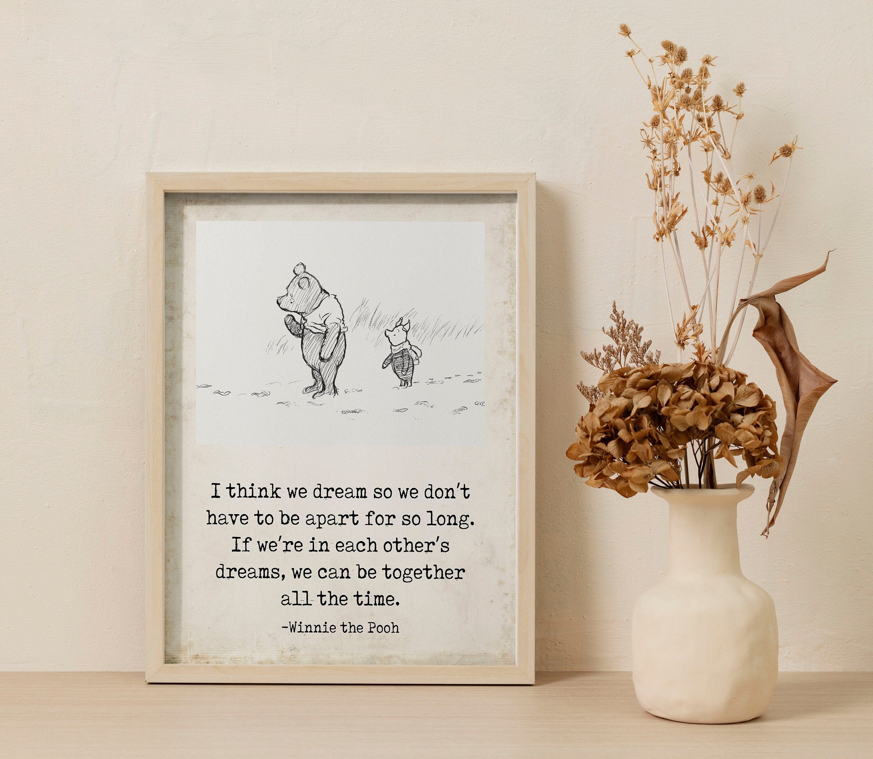 I Think We Dream Winnie the Pooh Quote Unframed or Framed Nursery Wall Art Prints in Vintage Style with Pooh & Piglet Drawing, AA Milne
